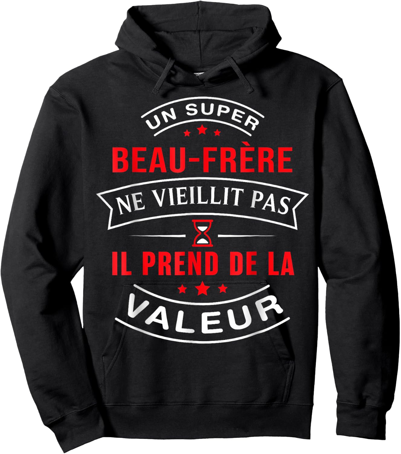 A Super Beautiful Brother Does Not Age It Gets Value , Black, S Hoodie - Hoodie | Black