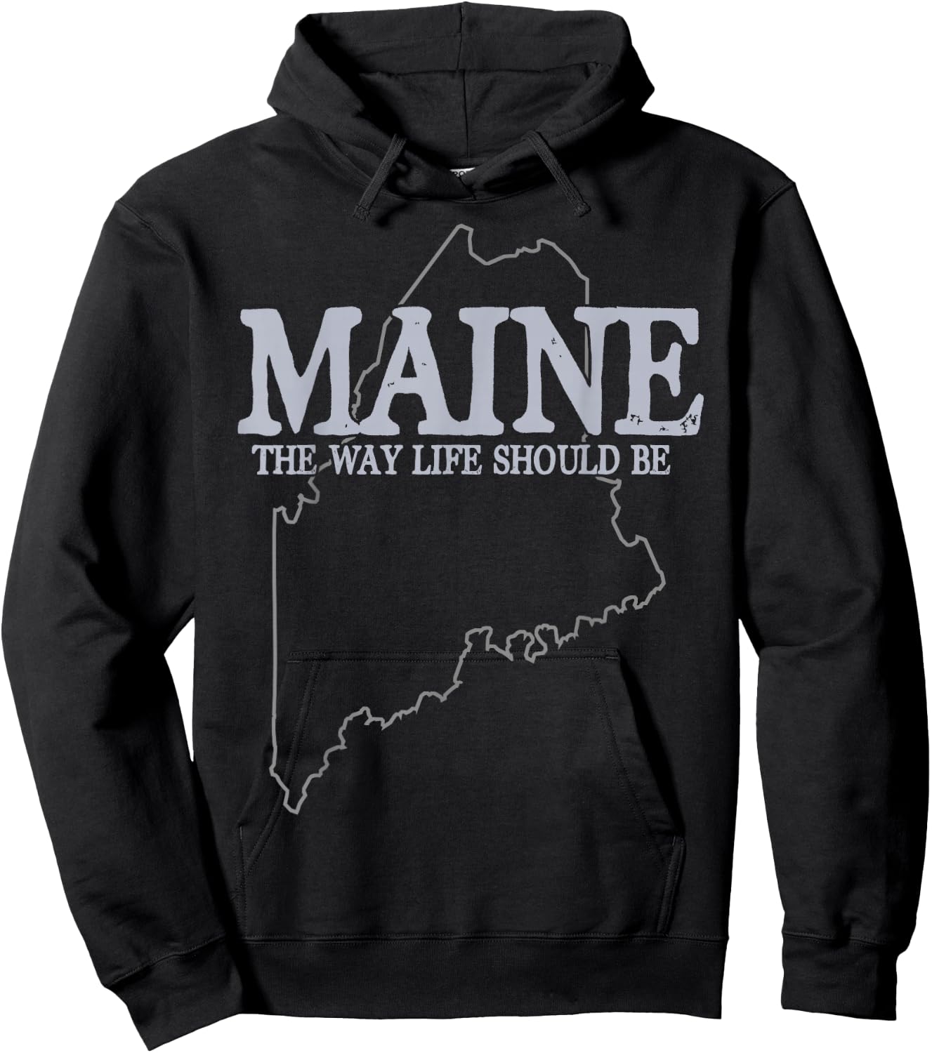 Maine The Way Life Should Be State Pride Hoodie - Hoodie | Black