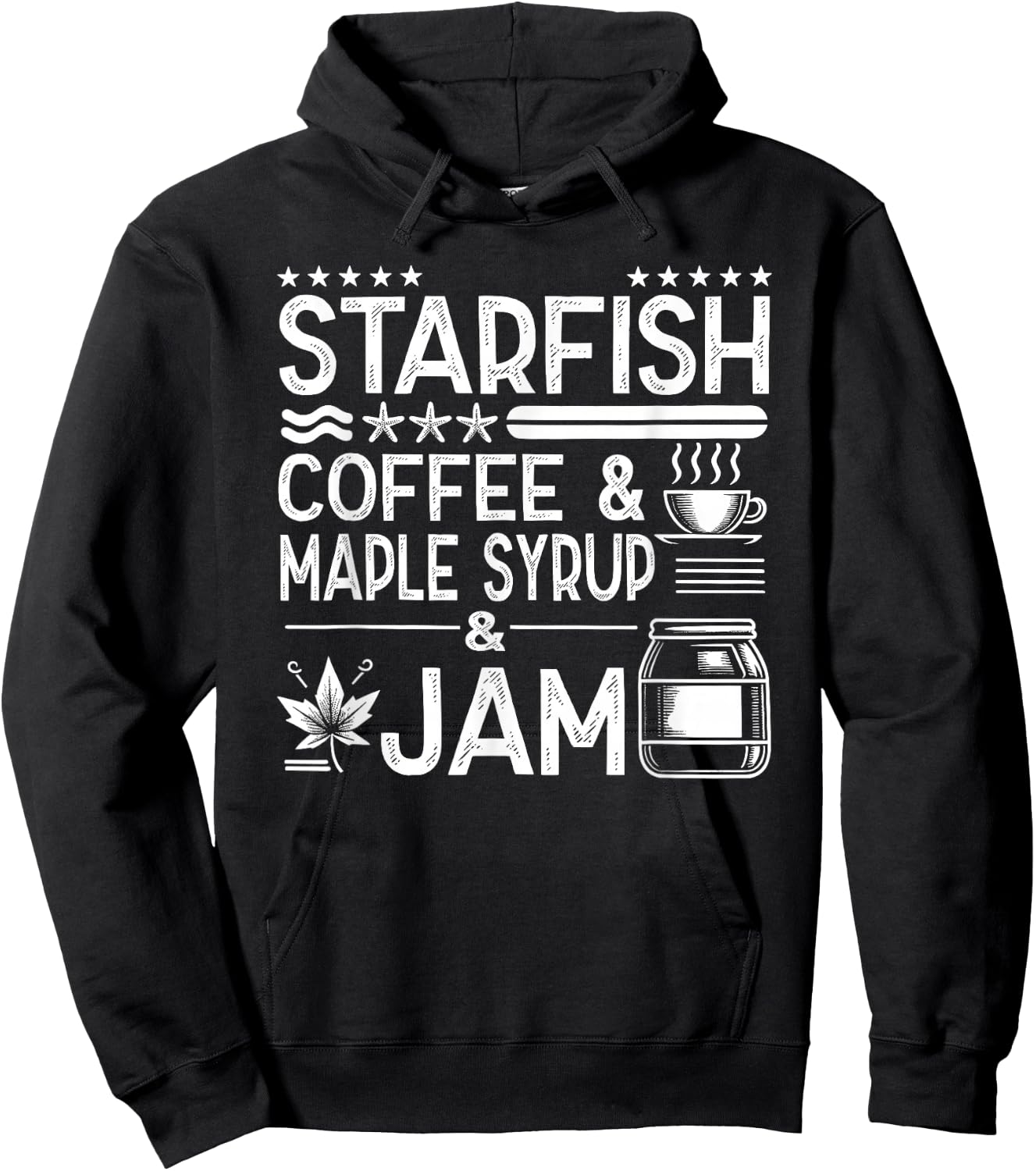 Starfish Coffee & Maple Syrup & Jam Caffeine Breakfast Hoodie - Hoodie | Black