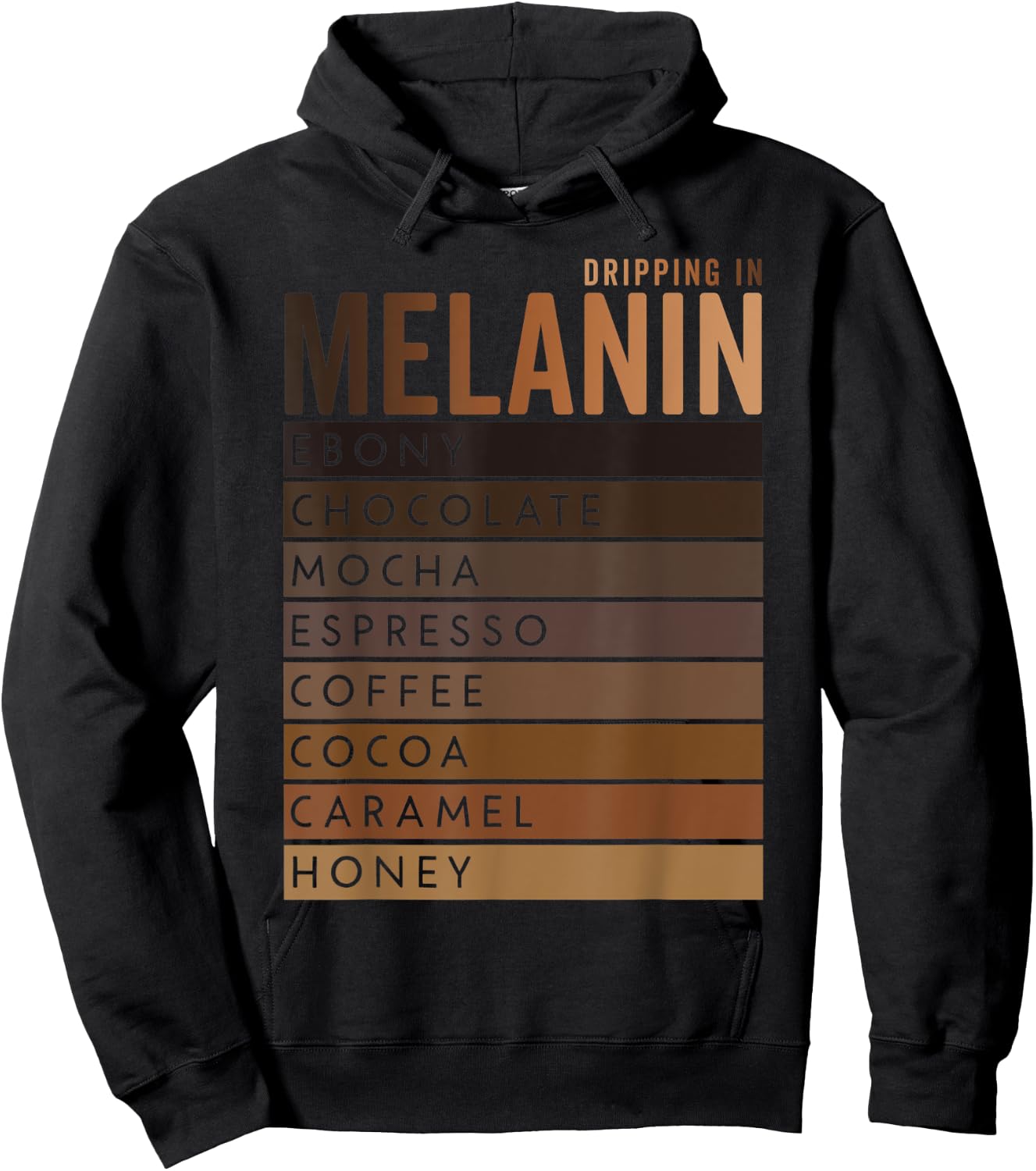 Drippin in Melanin Black Pride History Month Men Women Hoodie - Hoodie | Black