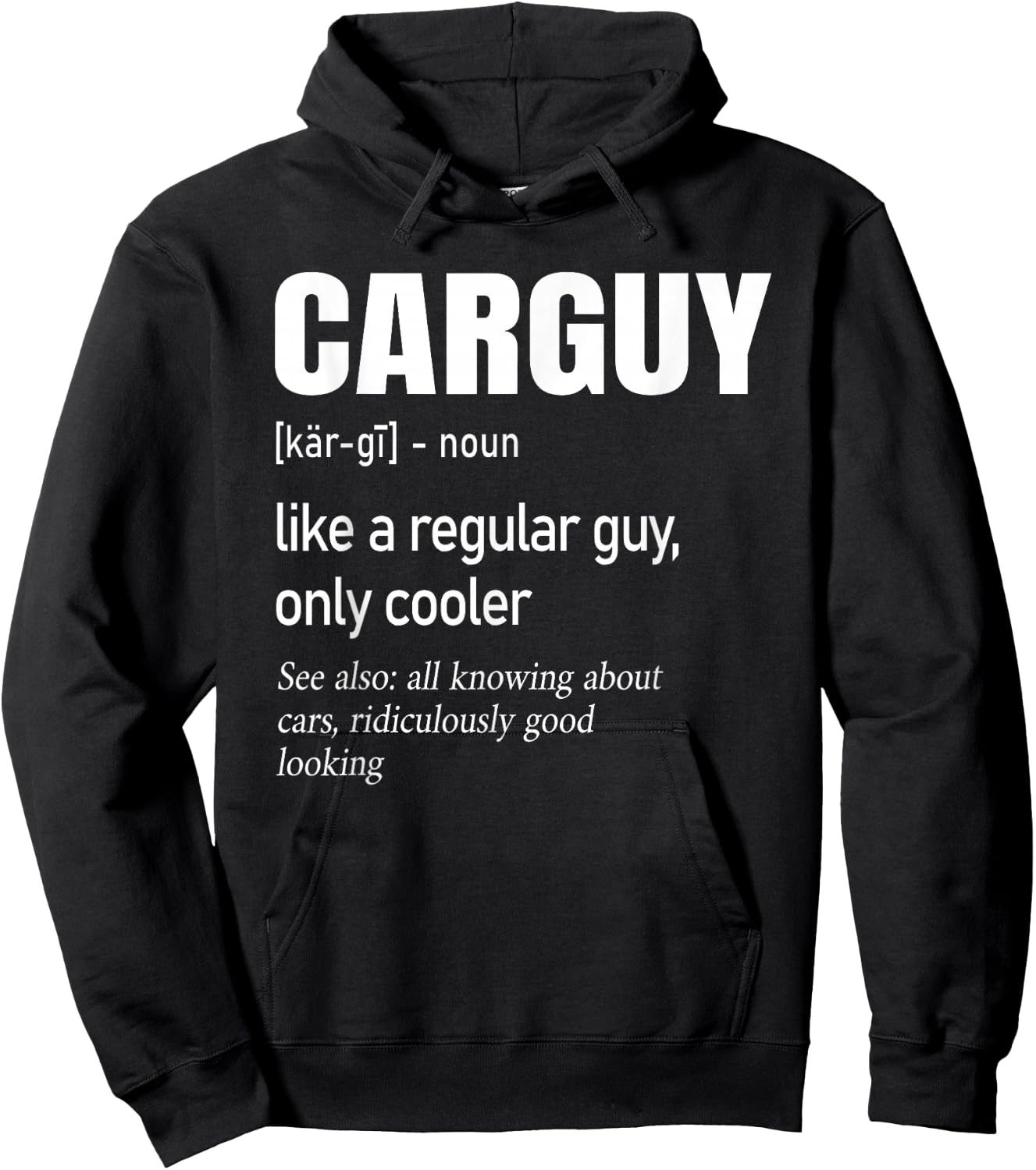 Car Guy Definition | Mechanic & Auto Racing Hoodie - Hoodie | Black