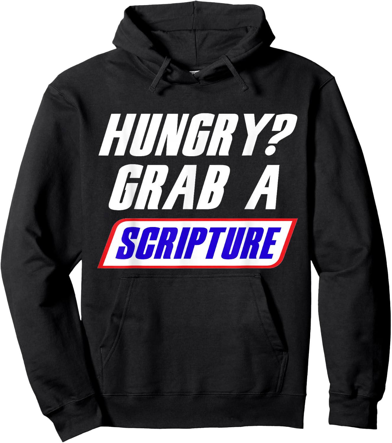 Funny Scripture Inspirational Bible Verse Hungry Grab A Hoodie - Hoodie | Black