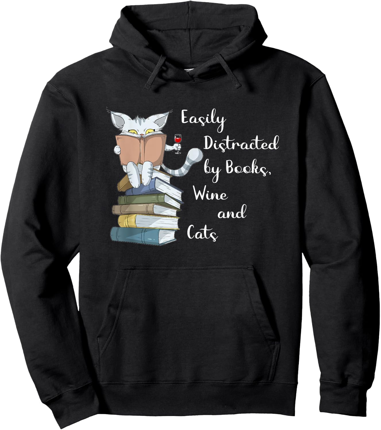 Easily Distracted by Books Wine and Cats Lover Hoodie - Hoodie | Black
