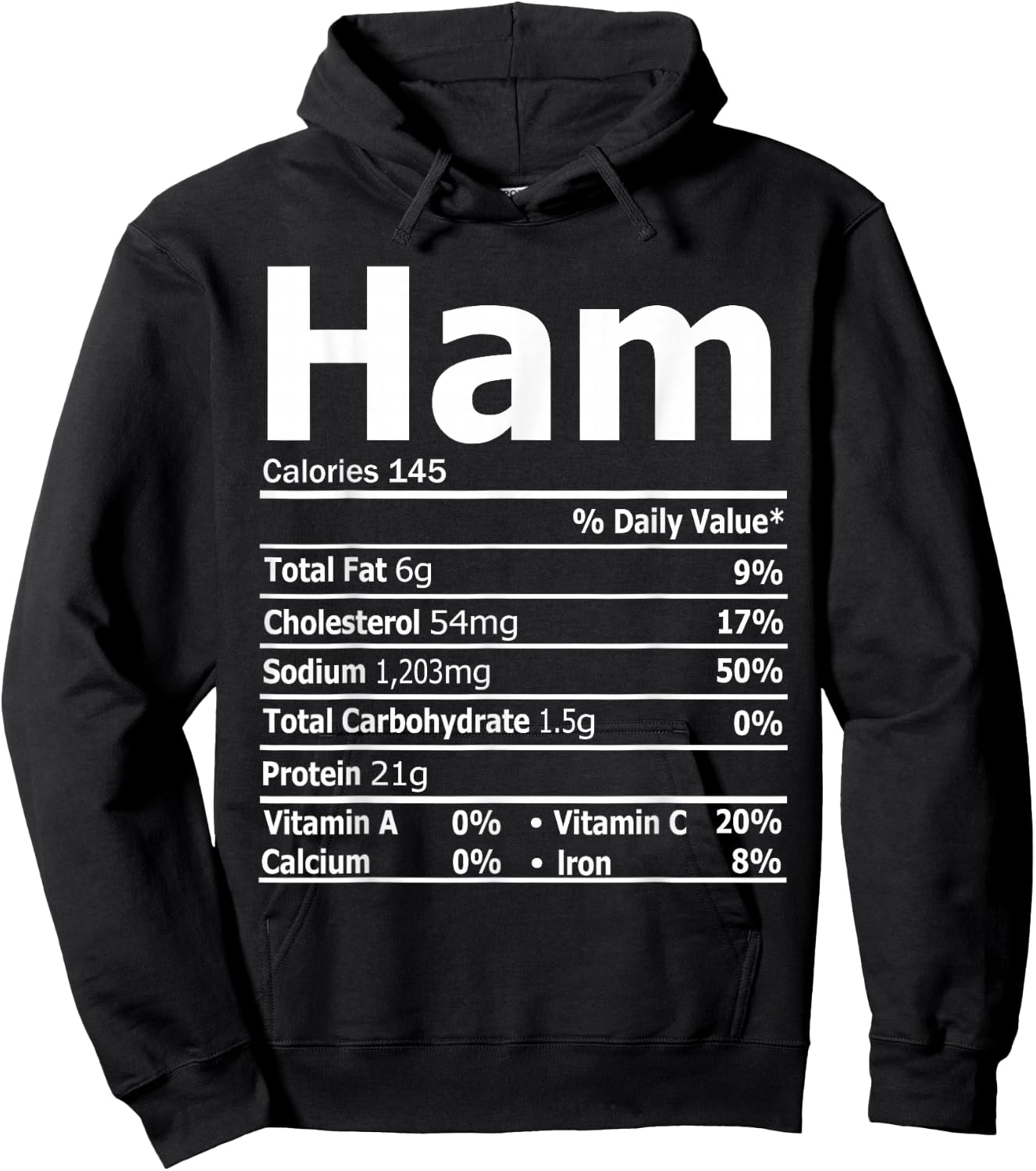 Ham Nutrition Facts Funny Thanksgiving Christmas Food Hoodie - Hoodie | Black