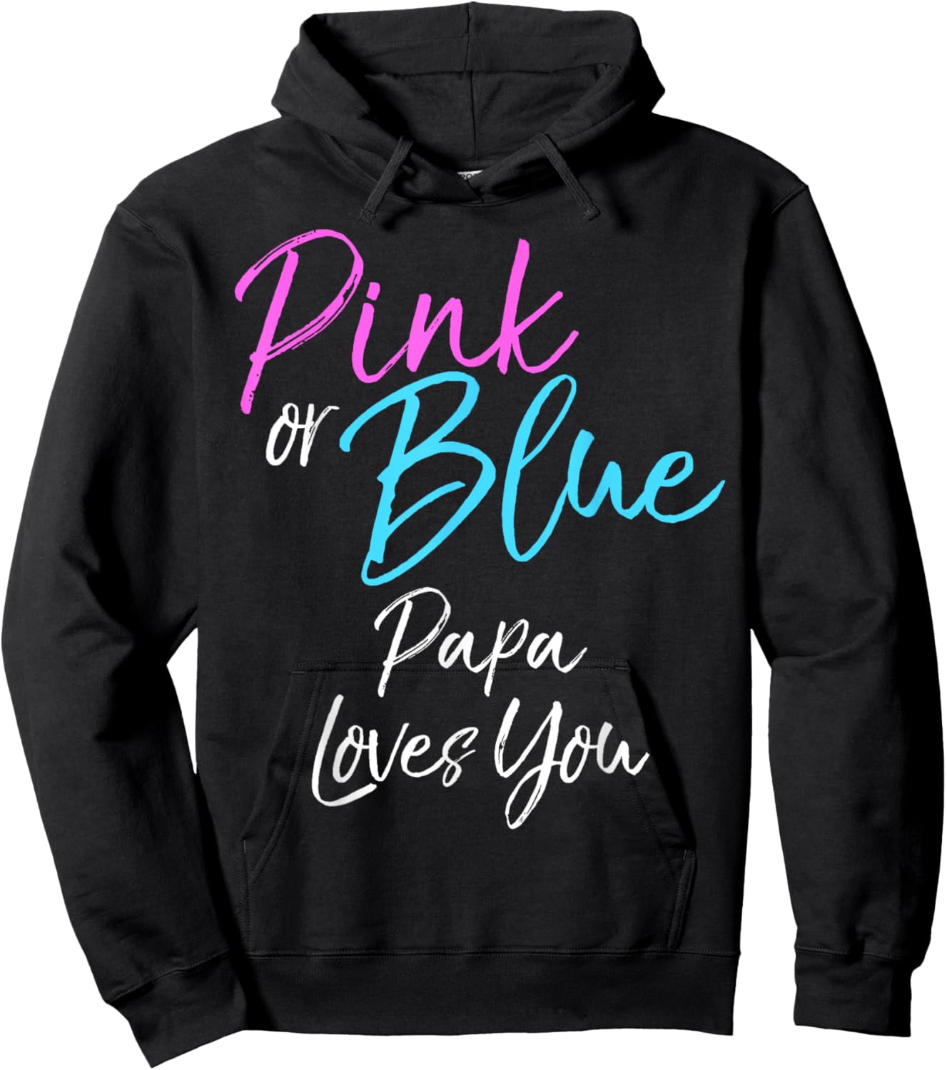 Pink or Blue Papa Loves You Shirt Cute Gender Reveal Hoodie - Hoodie | Black