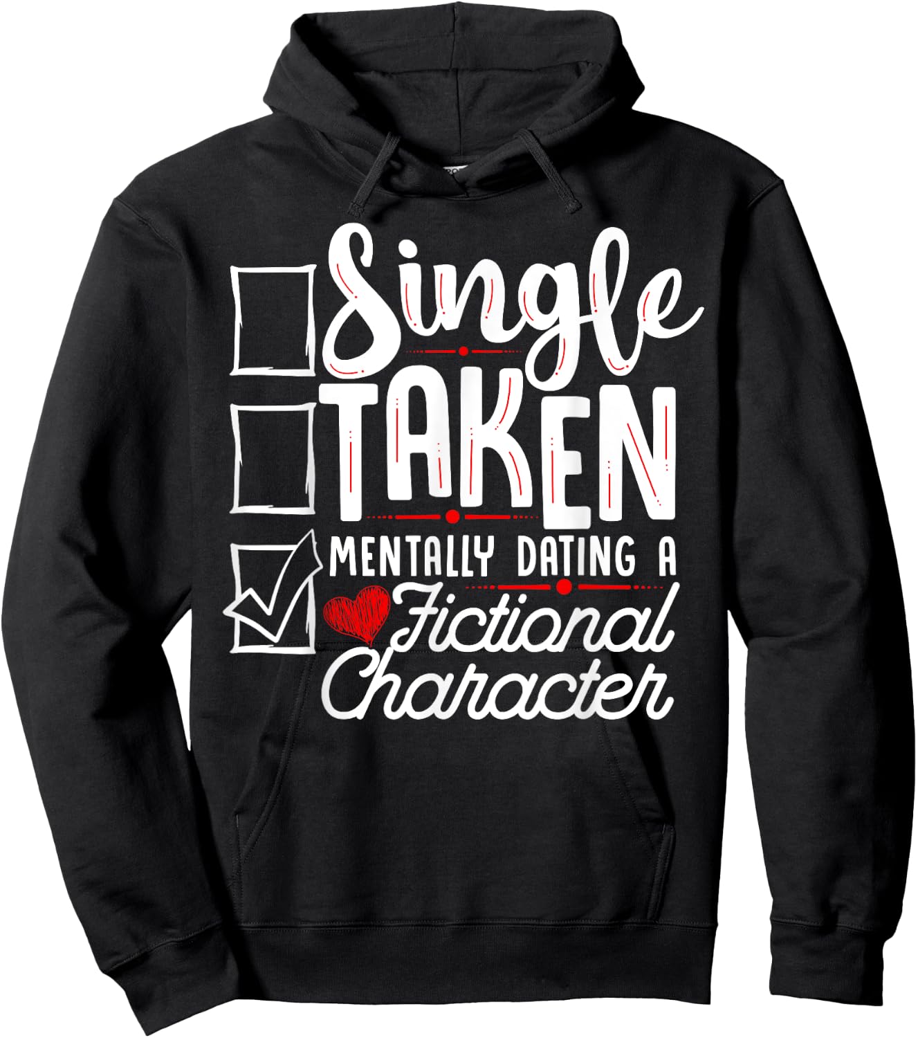 Relationship Status: Mentally Dating A Fictional Character Hoodie - Hoodie | Black