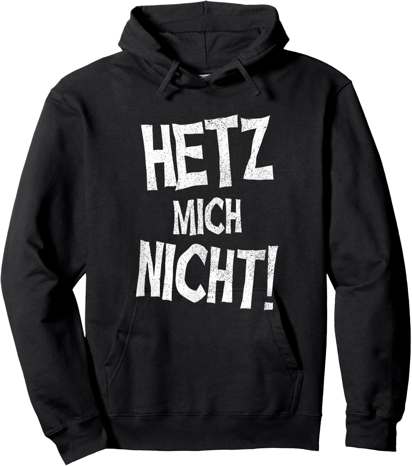 Hetz Mich Nicht Hoodie - Hoodie | Black