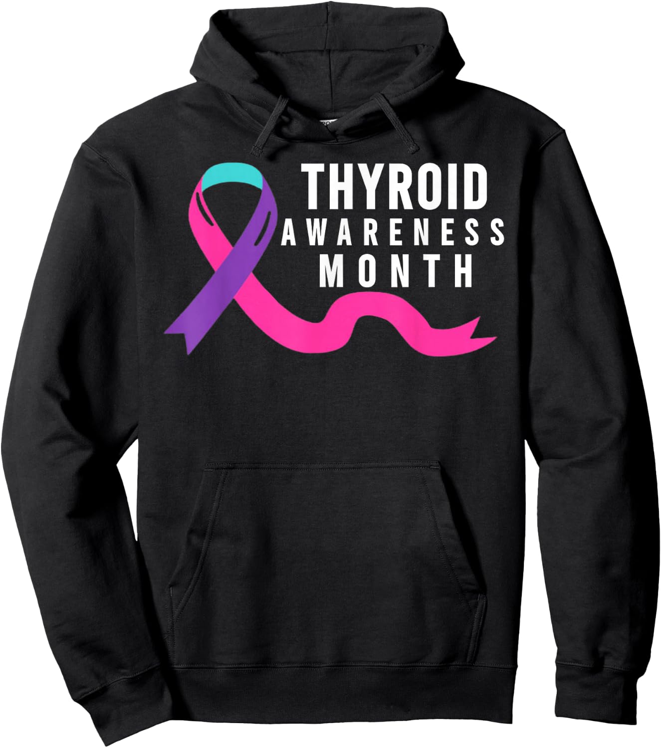 Thyroid Awareness Month - Thyroid Awareness Month Hoodie - Hoodie | Black