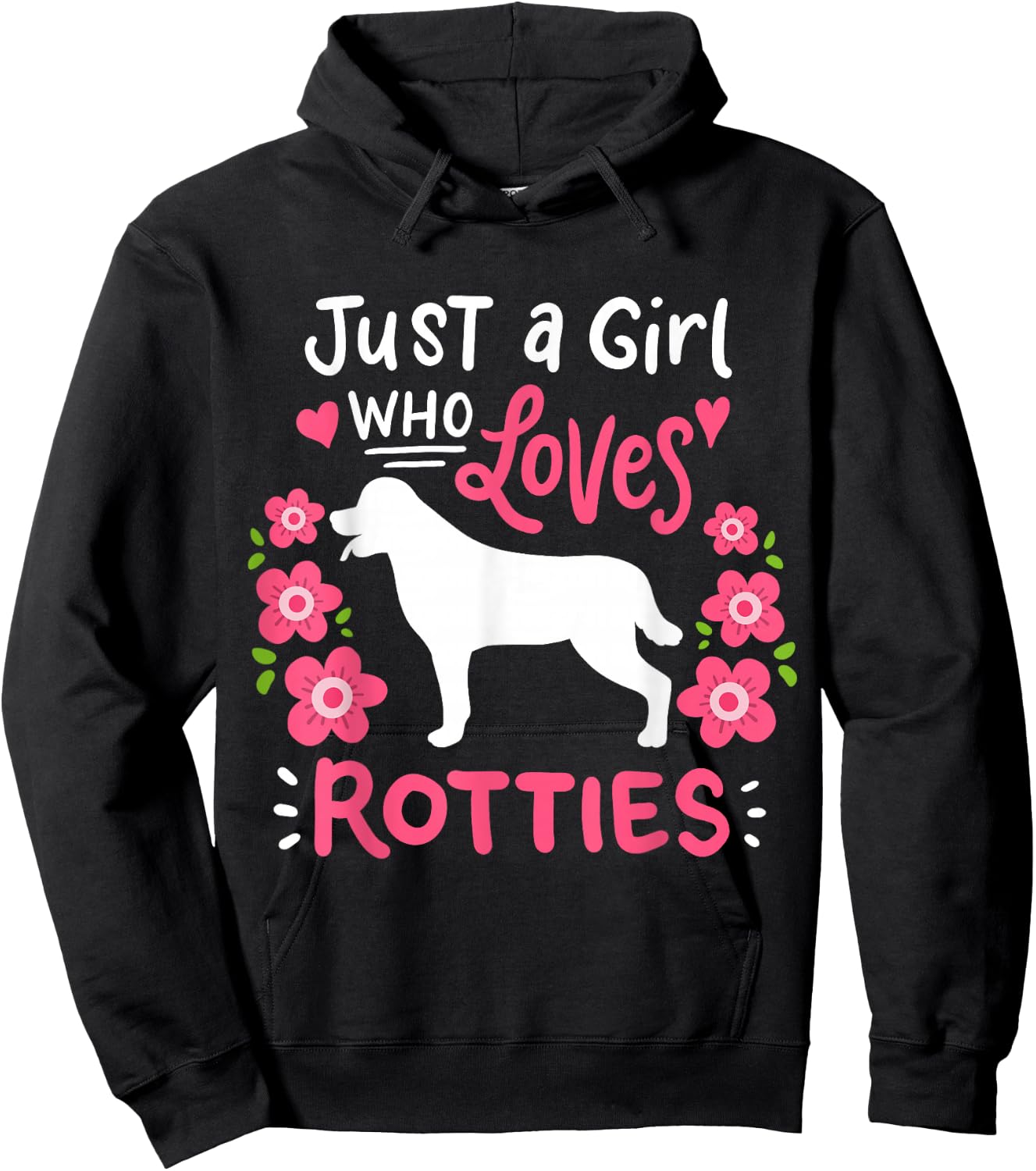 Rottie Rottweiler Just A Girl Who Loves Rotties Gift Hoodie - Hoodie | Black