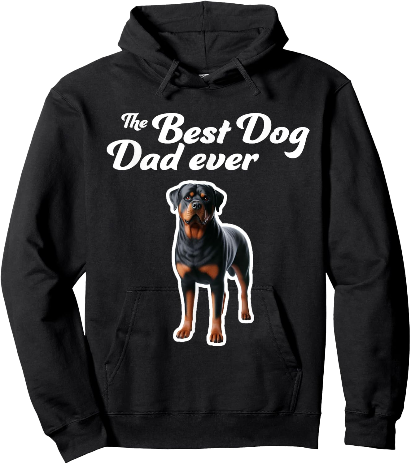 Best Dog Dad Ever - Rottweiler Hoodie - Hoodie | Black