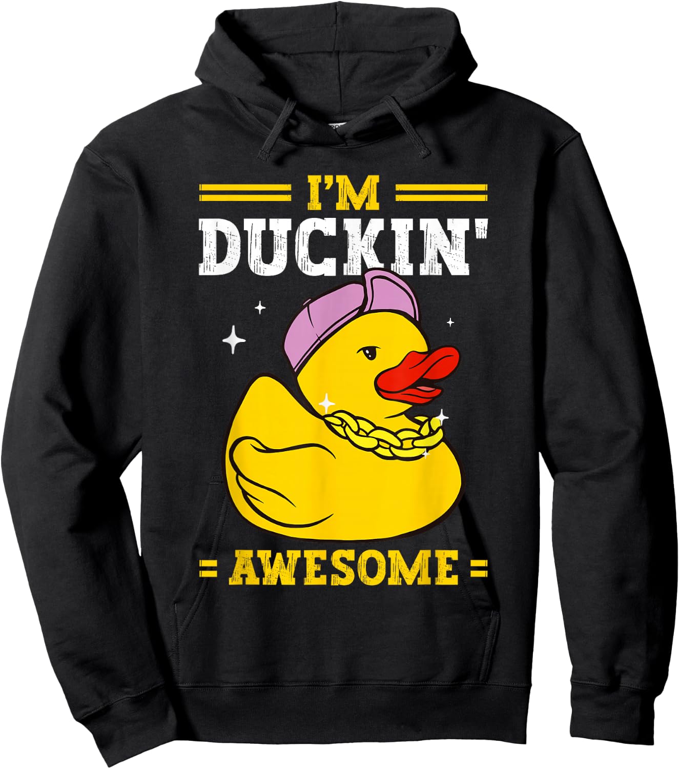 Rubber Duckies I'm Duckin' Awesome Rubber Duck Hoodie - Hoodie | Black