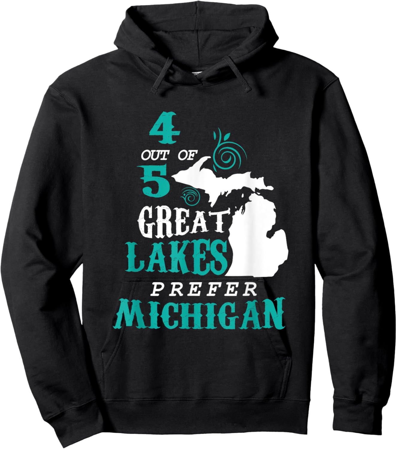 4 Out of 5 Great Lakes Michigan Michigander Detroit Hoodie - Hoodie | Black
