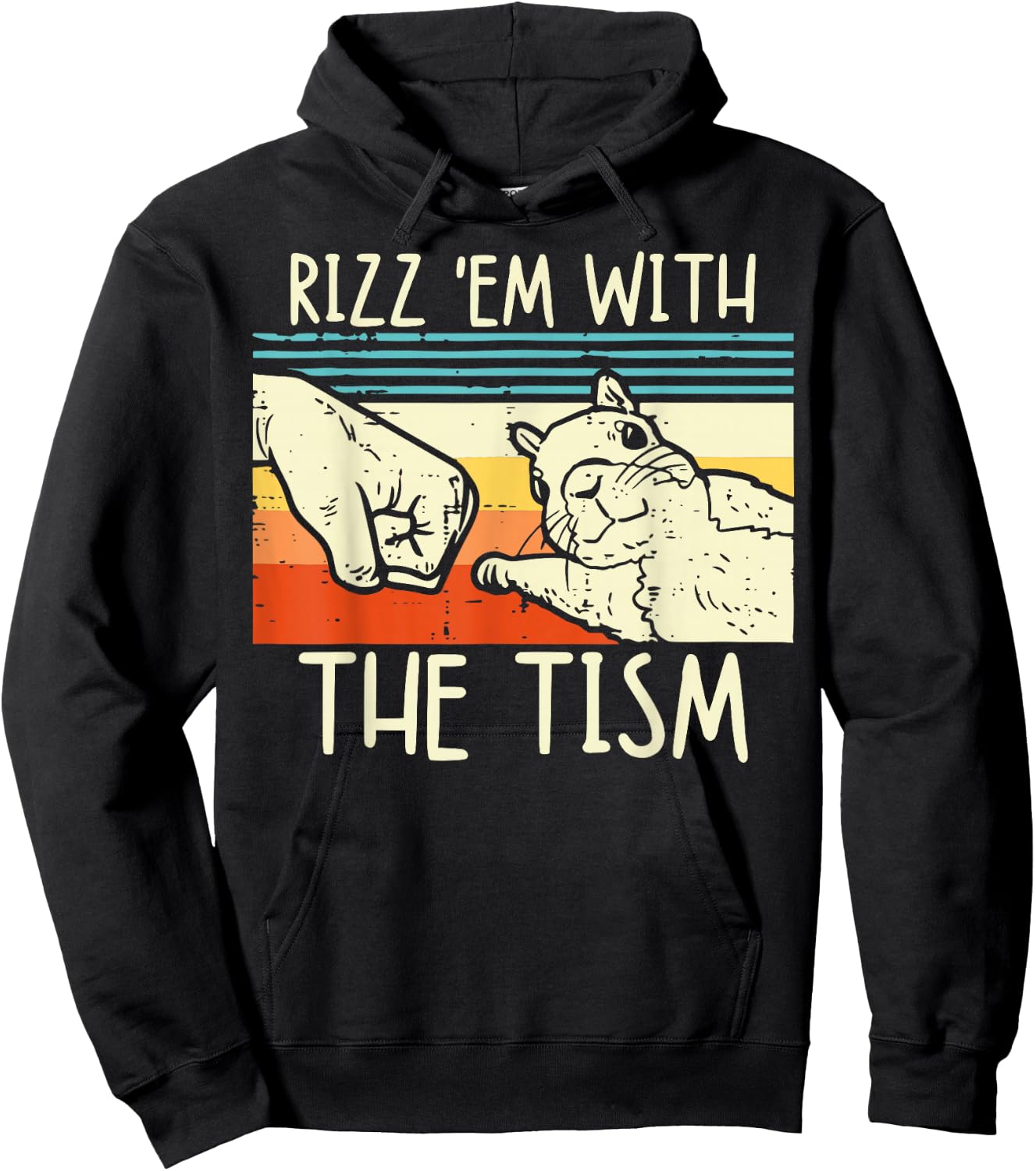 Rizz Em With The Tism Rizzler Meme Rizzling Meme Squirrel Hoodie - Hoodie | Black