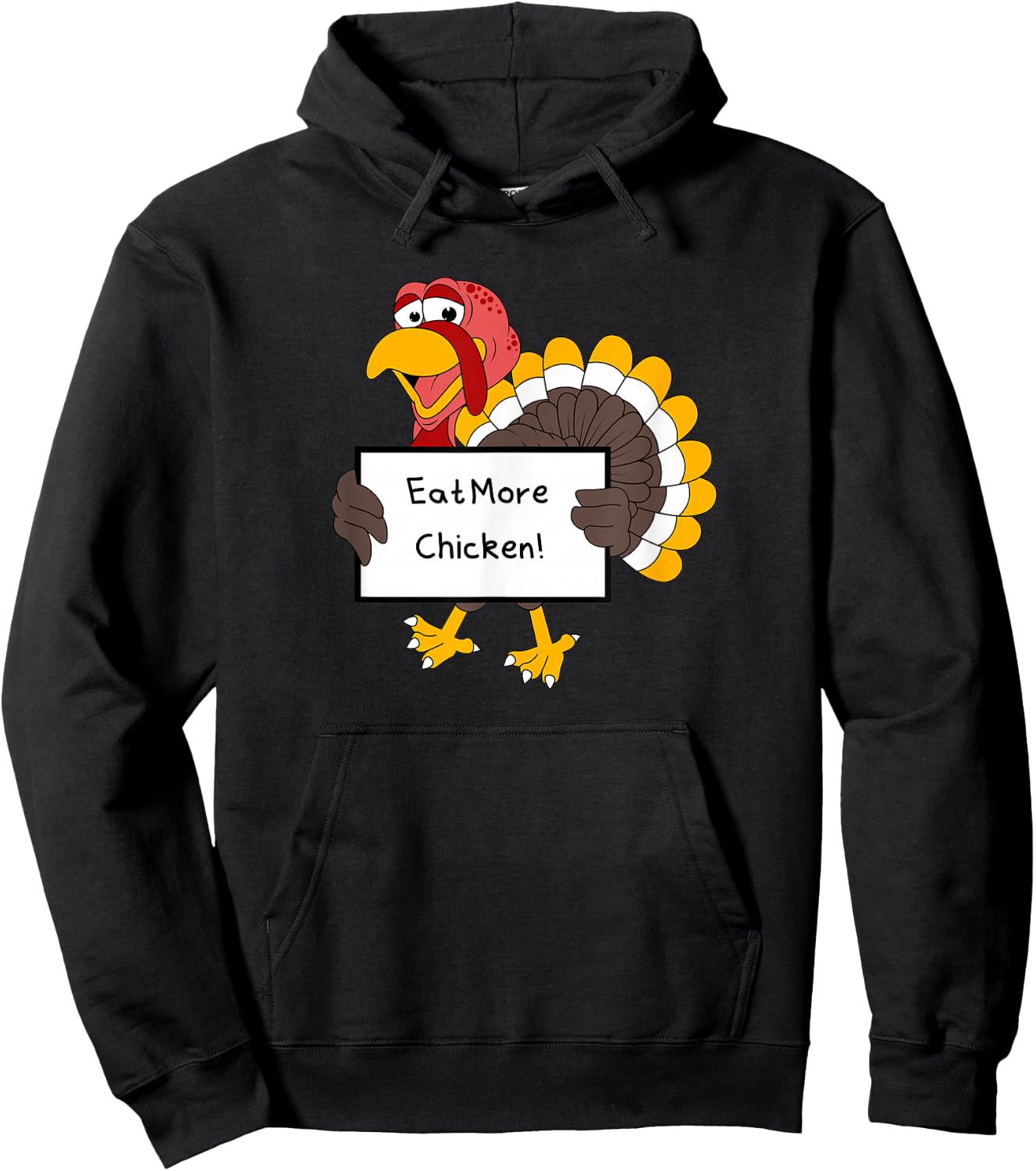 Eat More Chicken Save the Turkeys Funny Gag Sarcastic Hoodie - Hoodie | Black