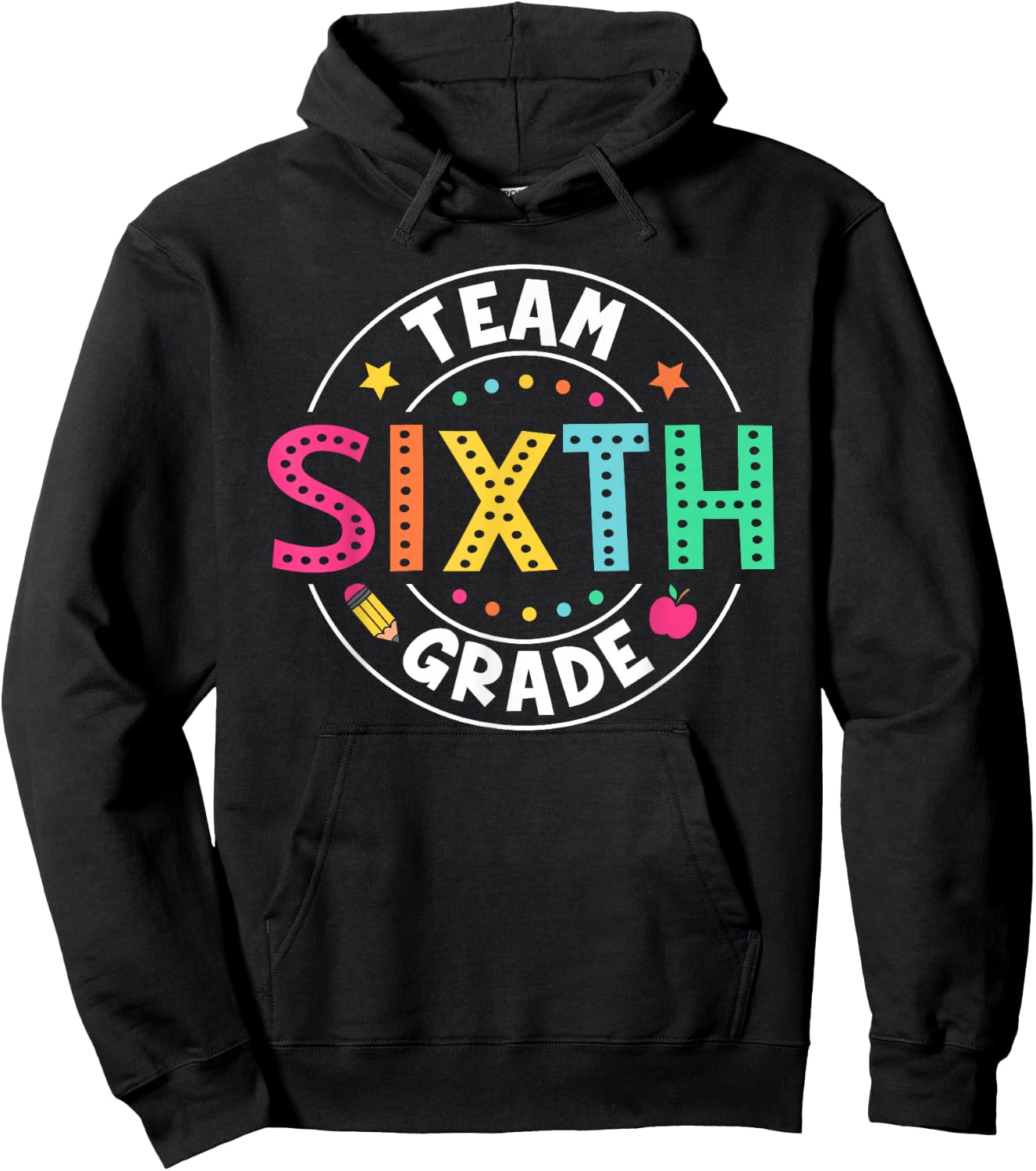 Team Sixth Grade Teacher Kids Back To School 6th Grade Squad Hoodie - Hoodie | Black