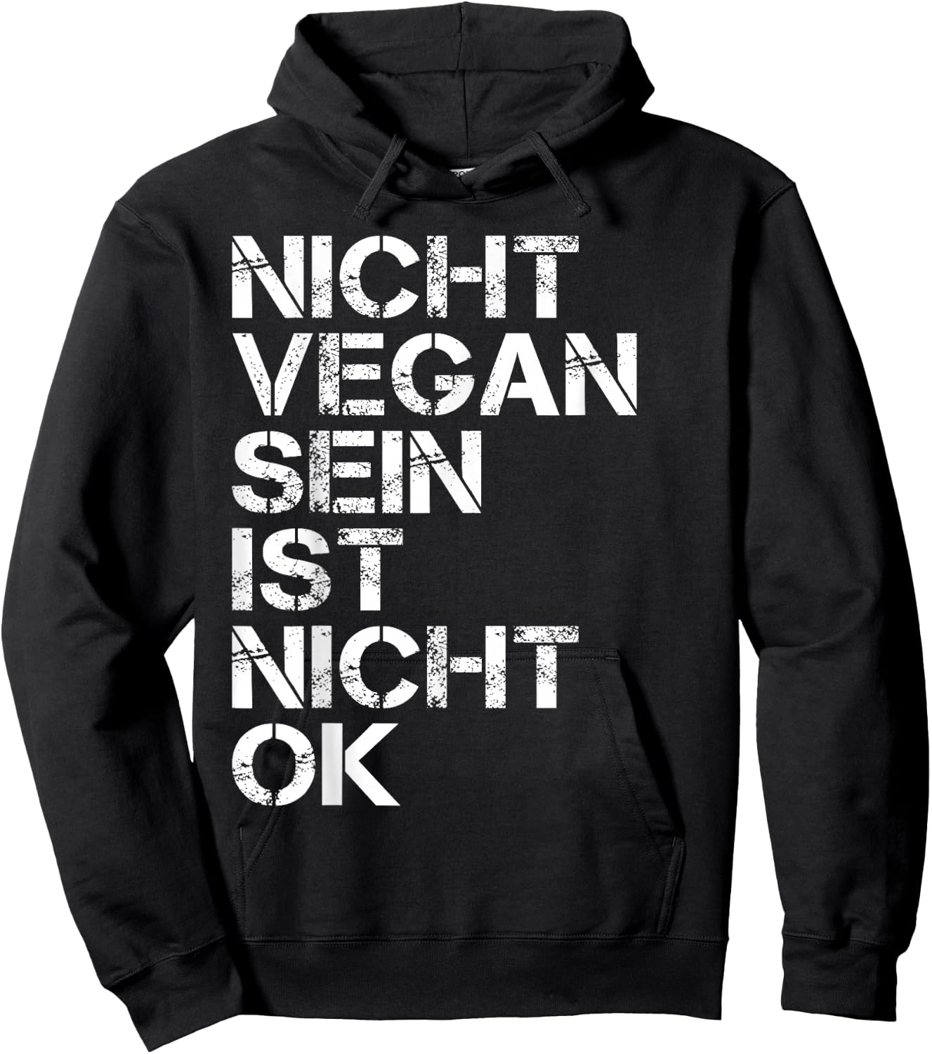 Veganer Spruch Nicht Vegan Sein Ist Nicht Ok Vegan Hoodie - Hoodie | Black