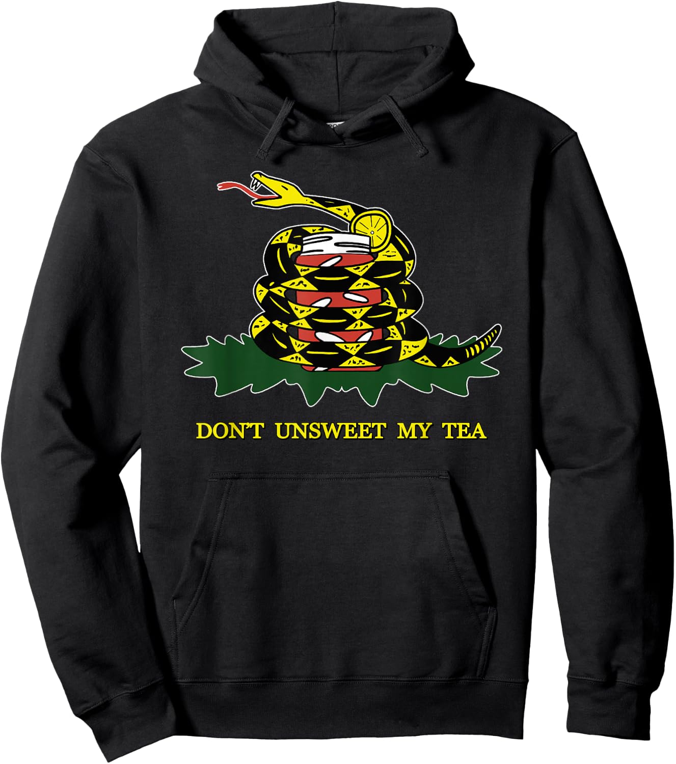 Don't Unsweet My Tea - Funny Sweet Southern Gadsden Flag Hoodie - Hoodie | Black