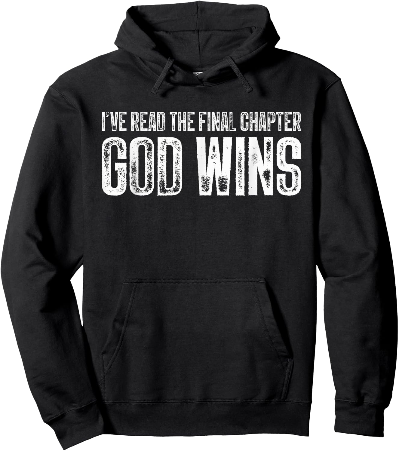 I've Read The Final Chapter God Wins Funny Hoodie - Hoodie | Black