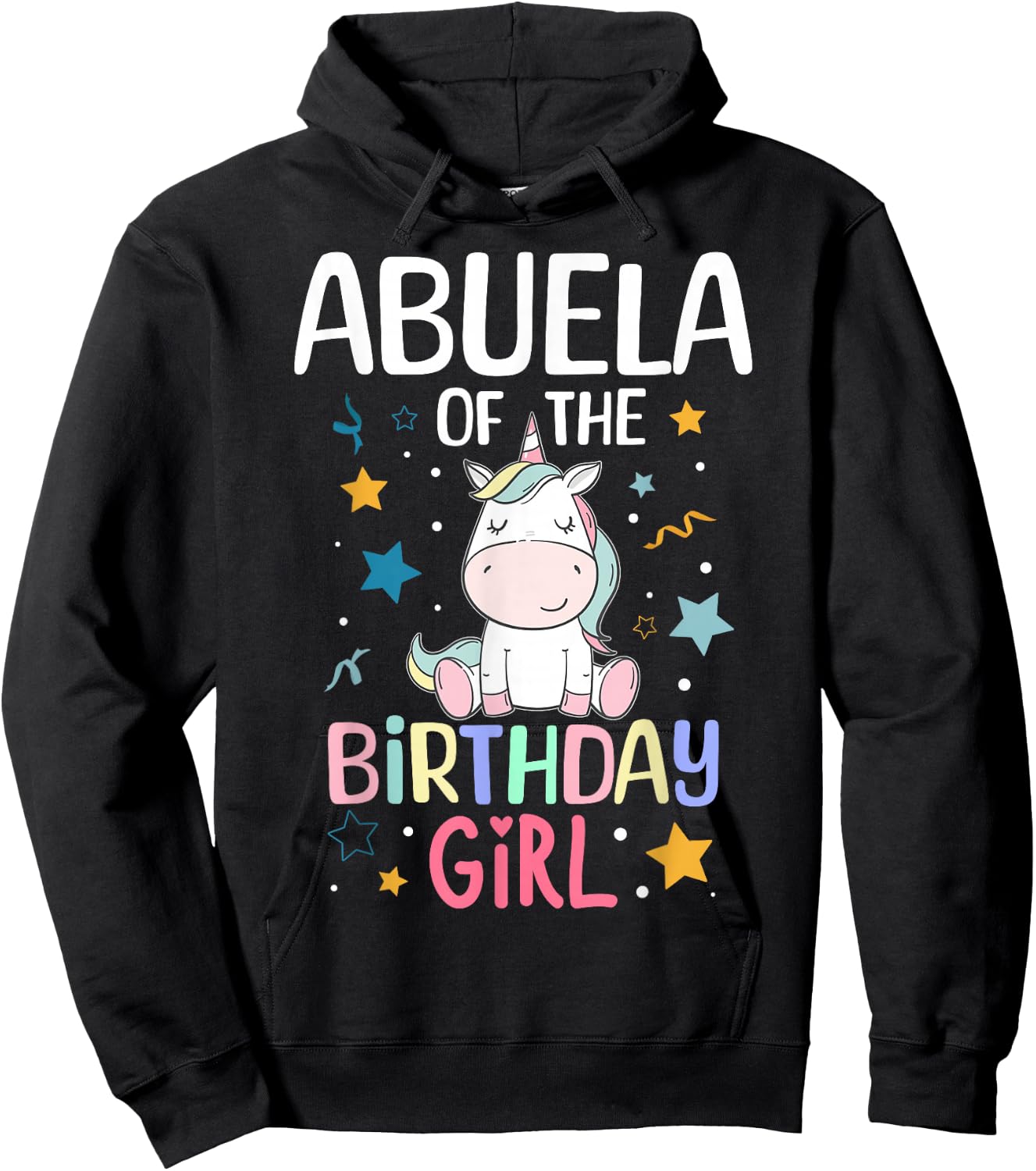 Abuela Of The Birthday Girl Unicorn Girls Family Matching Hoodie - Hoodie | Black