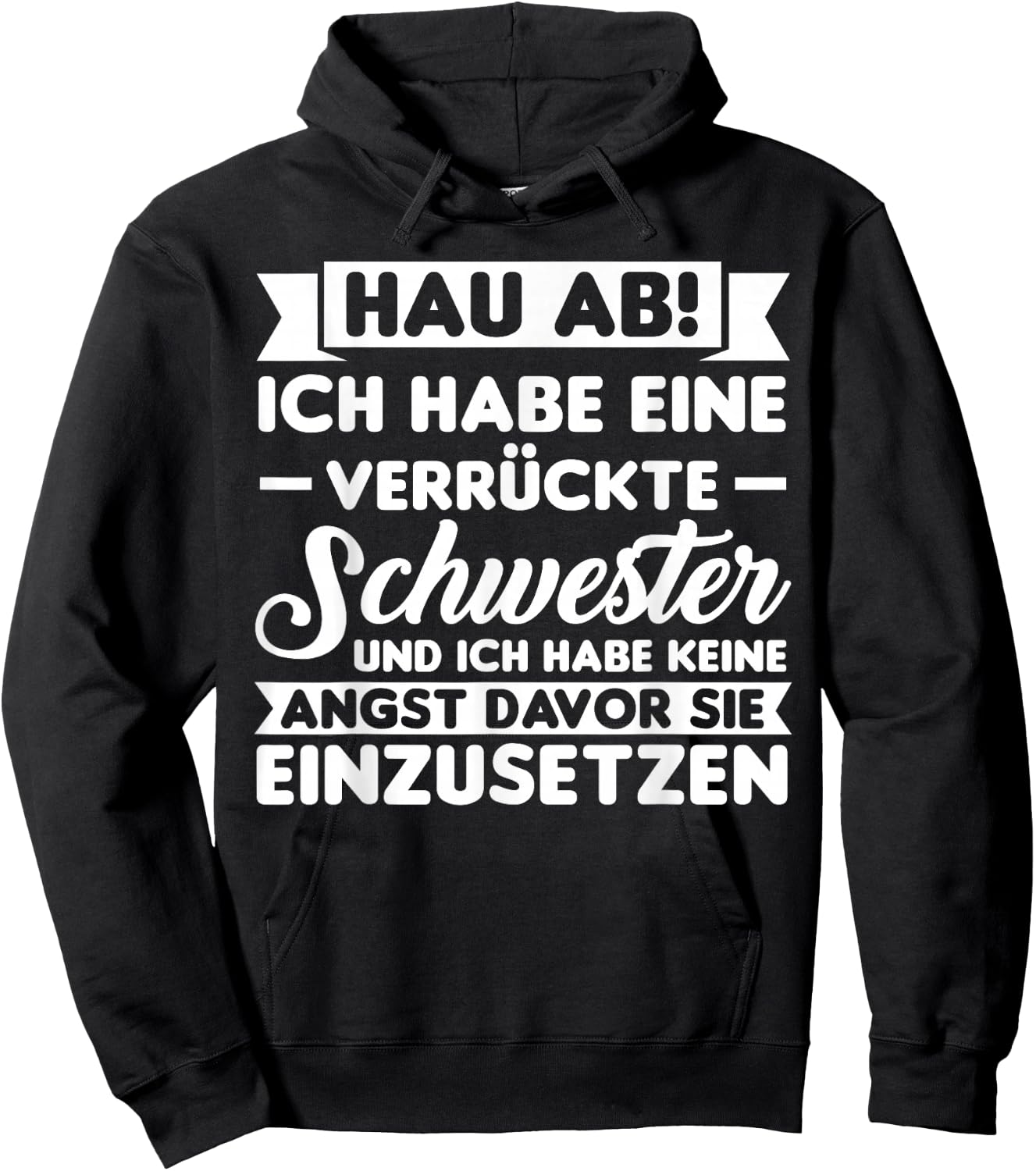 with German Text "Hau Ab!", black Hoodie - Hoodie | Black