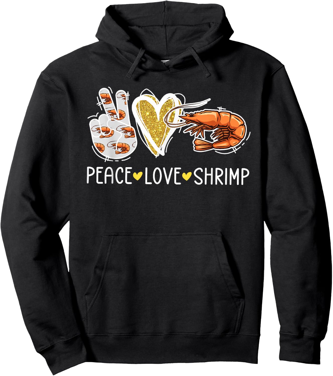 Peace Love Shrimp Lover Shrimp Girl Shrimp Boy Love Shrimp Hoodie - Hoodie | Black