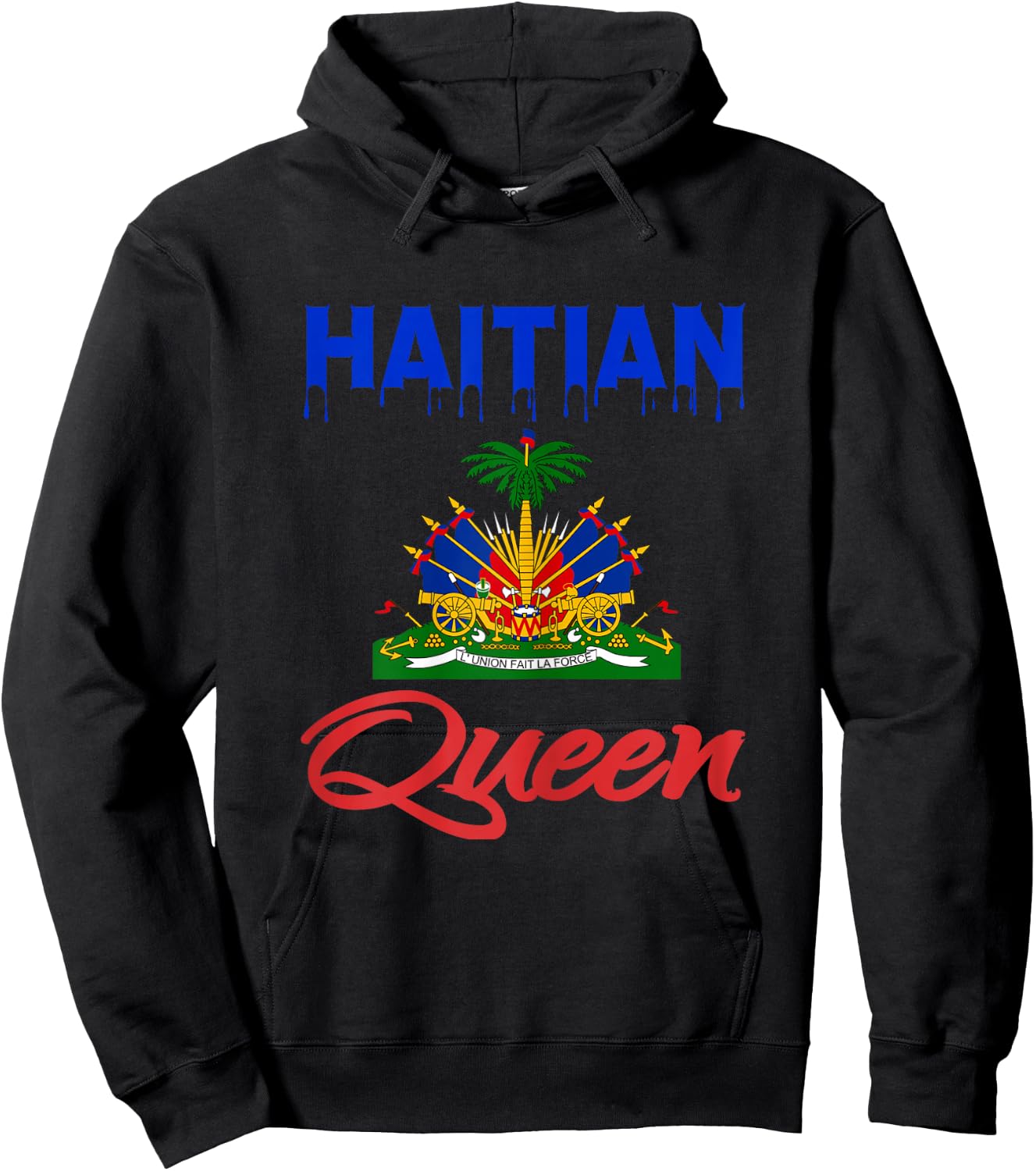 Haitian Queen Dripping Women Perfect Haiti Crown Flag Gift Hoodie - Hoodie | Black