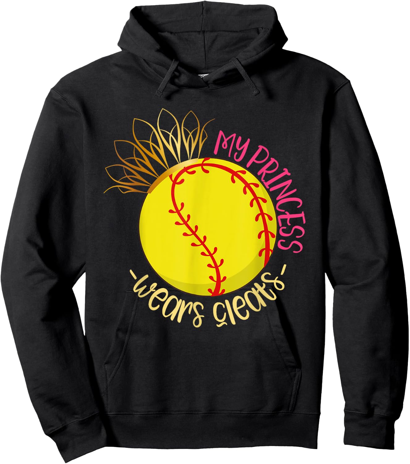 My Princess Wears Cleats Softball Player Parents Softball Hoodie - Hoodie | Black