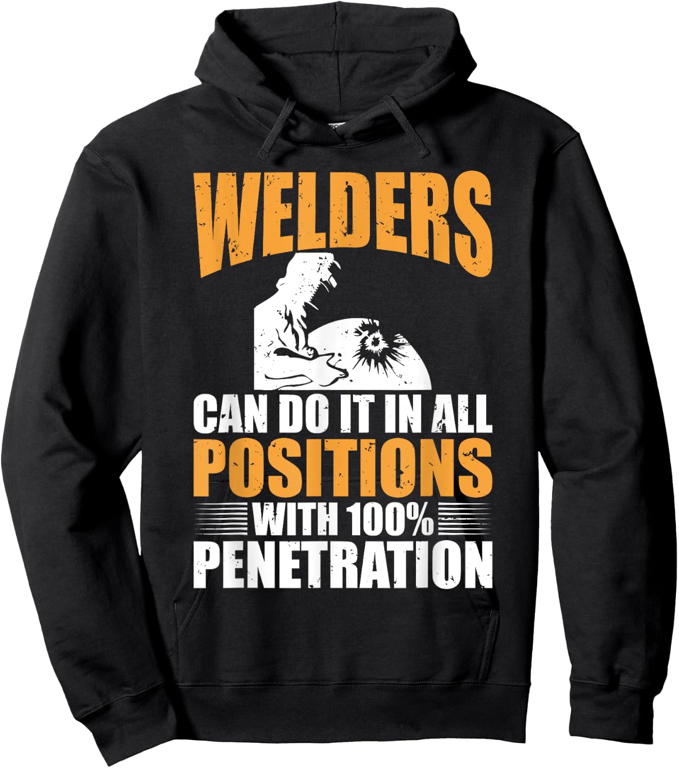 Welders Can Do It In All Positions Funny Welder Hoodie - Hoodie | Black