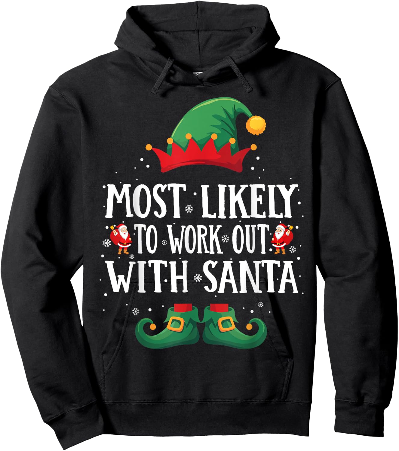 Most Likely To Work Out With Santa Matching Christmas Elf Hoodie - Hoodie | Black