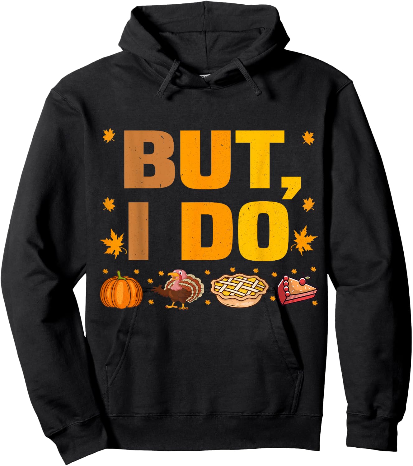 Thanksgiving Couple Funny I Don't Do Matching Turkey Day Hoodie - Hoodie | Black