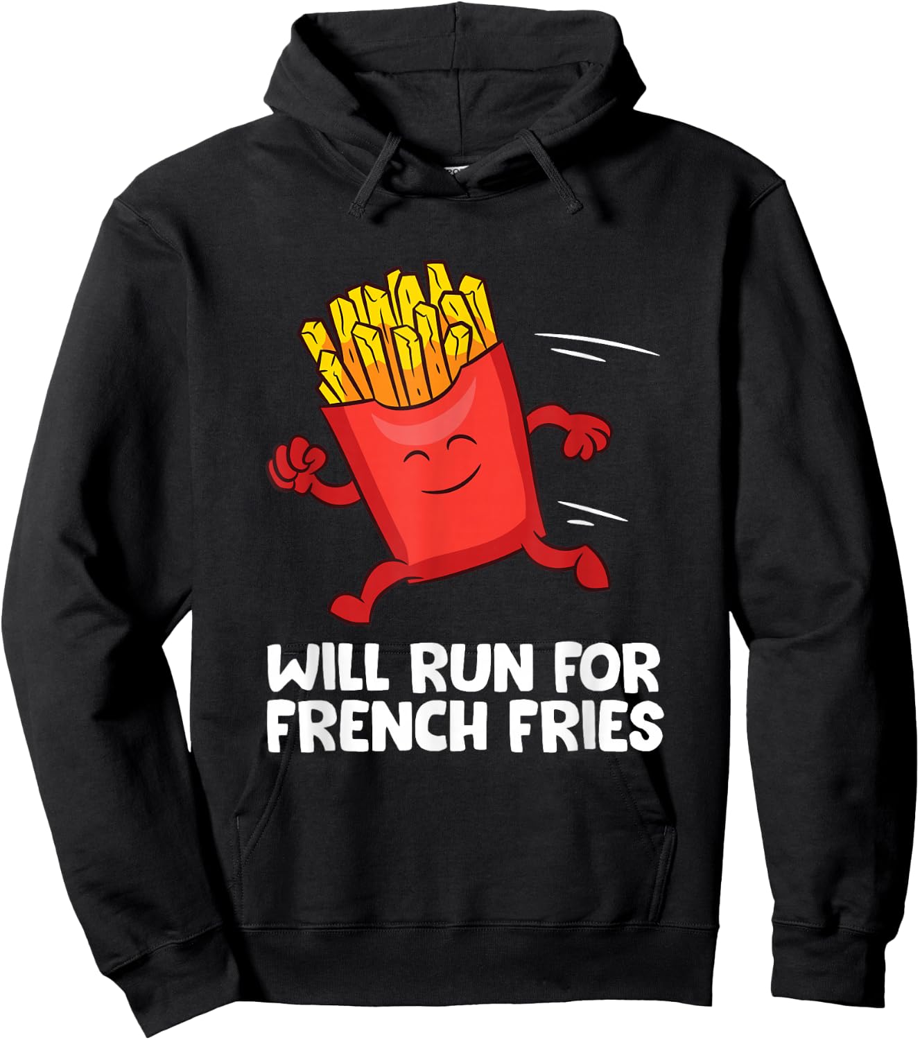 Will Run For French Fries Funny French Fries Running Hoodie - Hoodie | Black