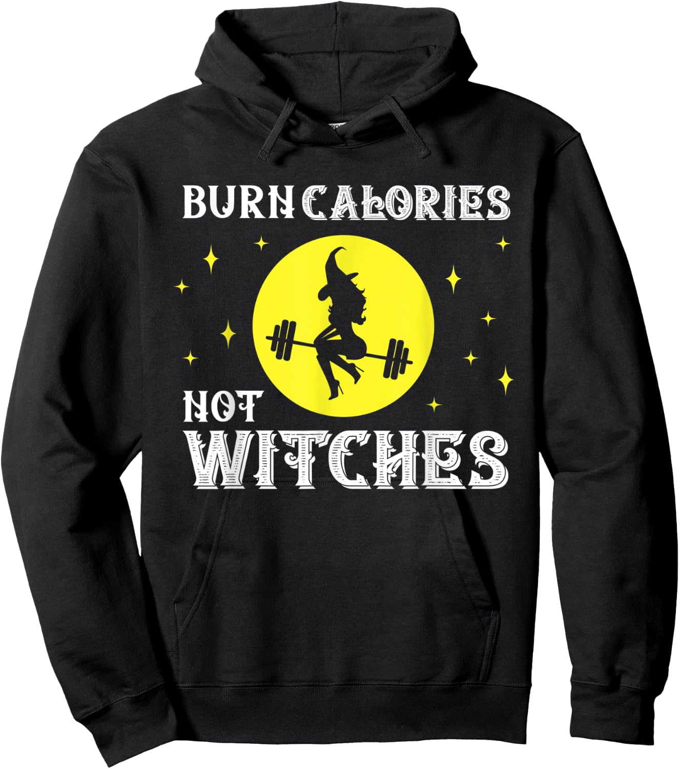 Burn Calories Not Witches Funny Halloween Workout Vintage Hoodie - Hoodie | Black