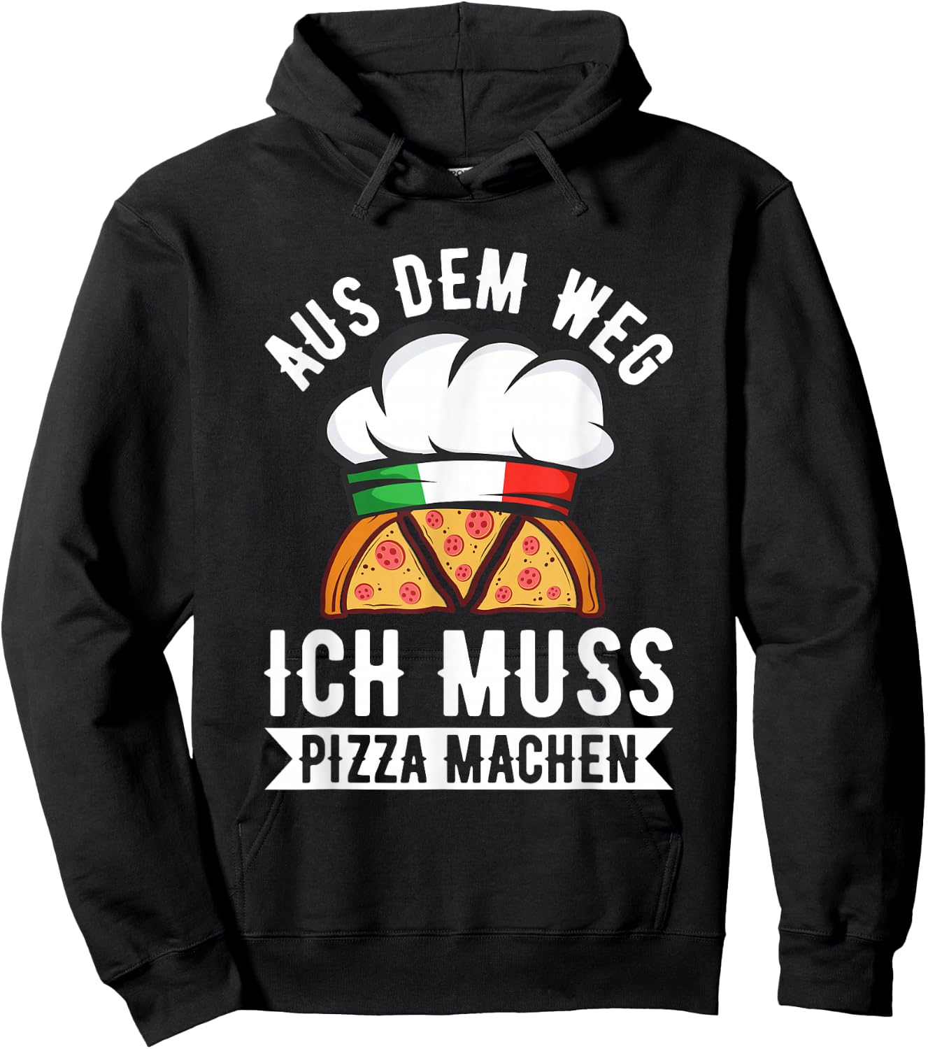 Aus Dem Weg Ich Muss Pizza Machen Pizza Baker Saying , black, s Hoodie - Hoodie | Black