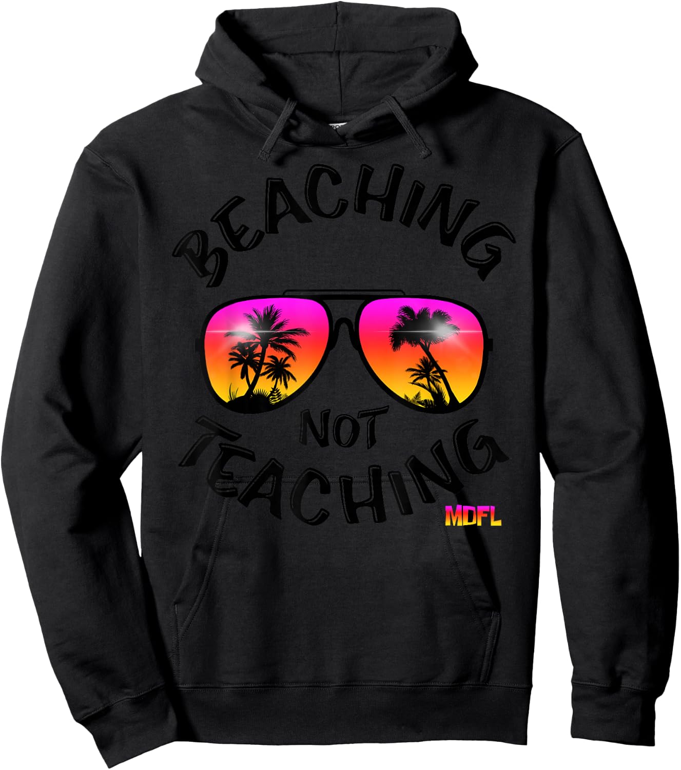 Beaching Not Teaching Hoodie - Hoodie | Black