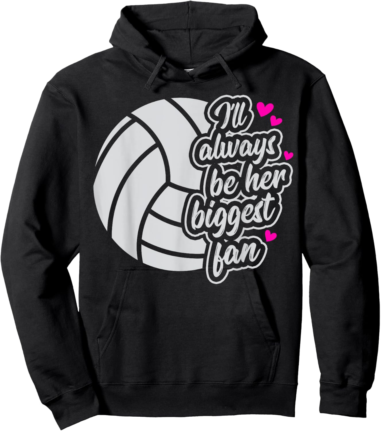 Volleyball I'll Always Be Her Biggest Fan Women Mom mama Hoodie - Hoodie | Black