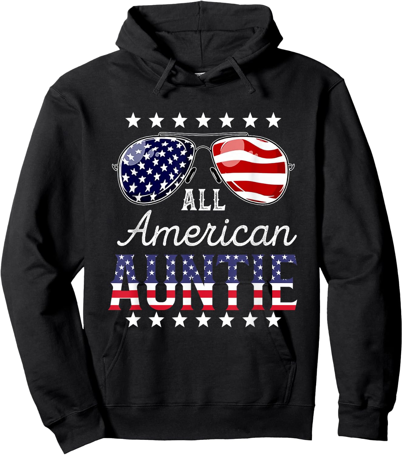 All American Auntie 4th of July Sunglasses Family Hoodie - Hoodie | Black