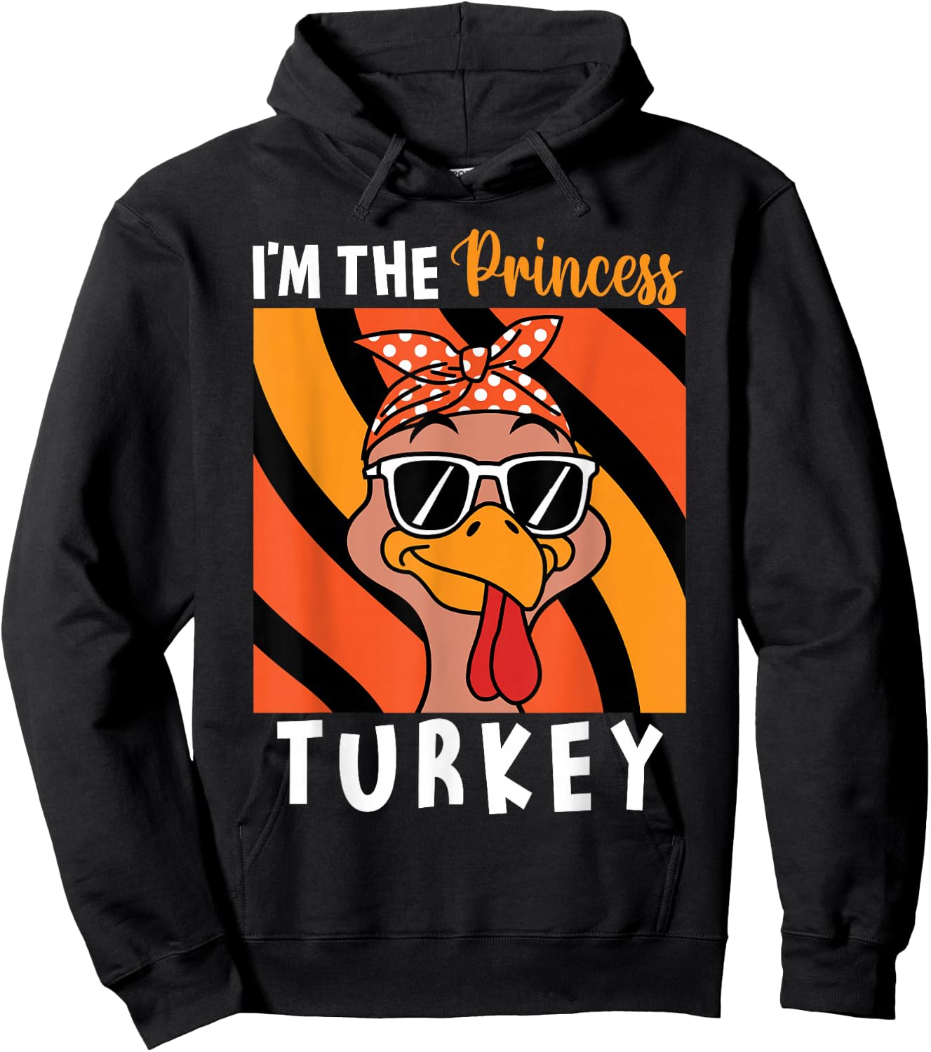 I'm The Princess Turkey Thanksgiving Turkey Kids Girls Hoodie - Hoodie | Black