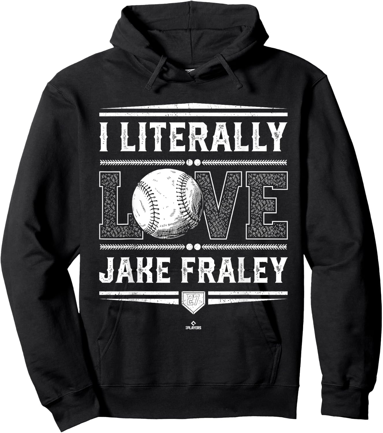I Literally Love Jake Fraley Cincinnati Baseball MLBPA Hoodie - Hoodie | Black