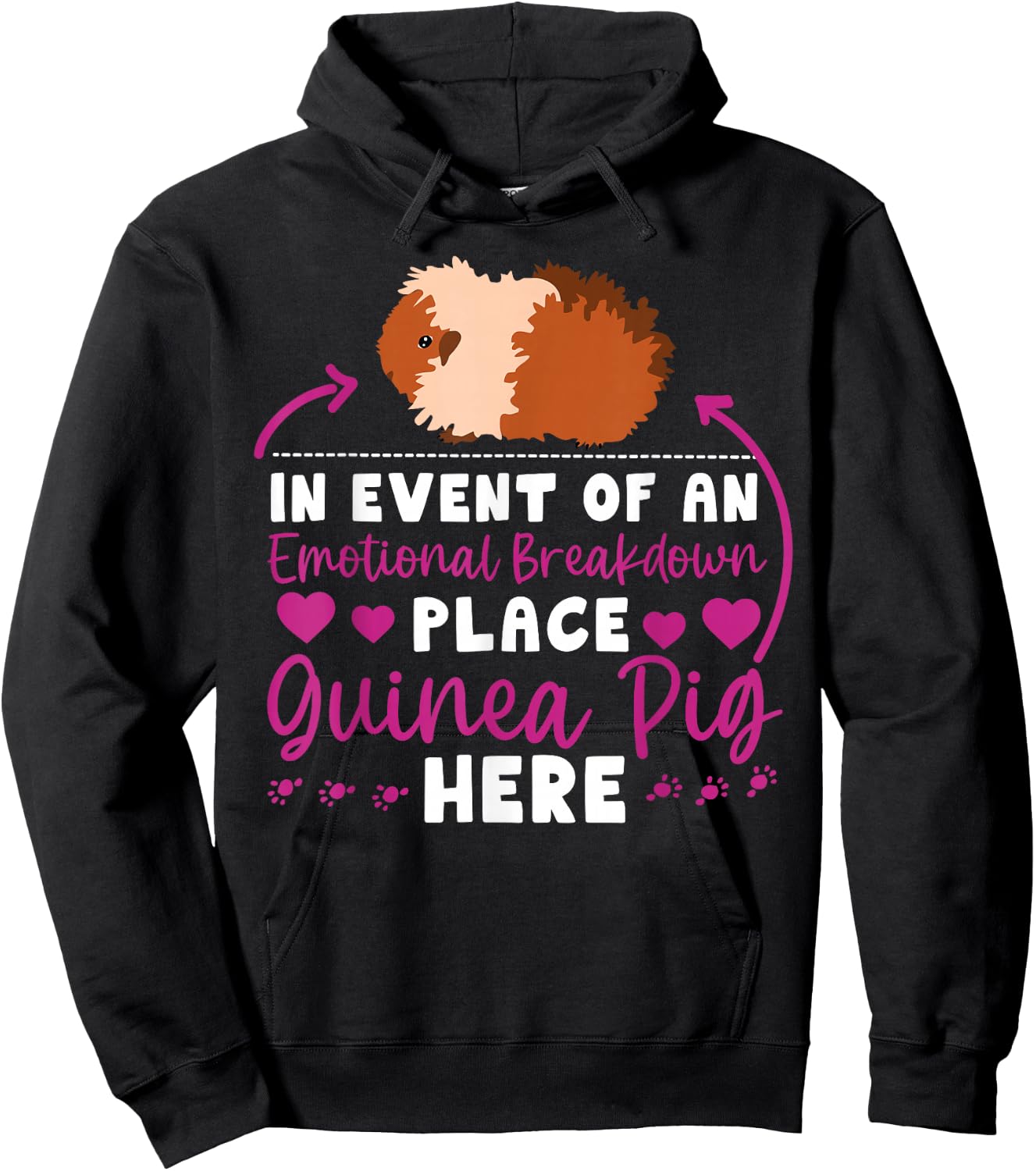 Guinea Pig In Event Of An Emotional Breakdown Place Guinea Hoodie - Hoodie | Black
