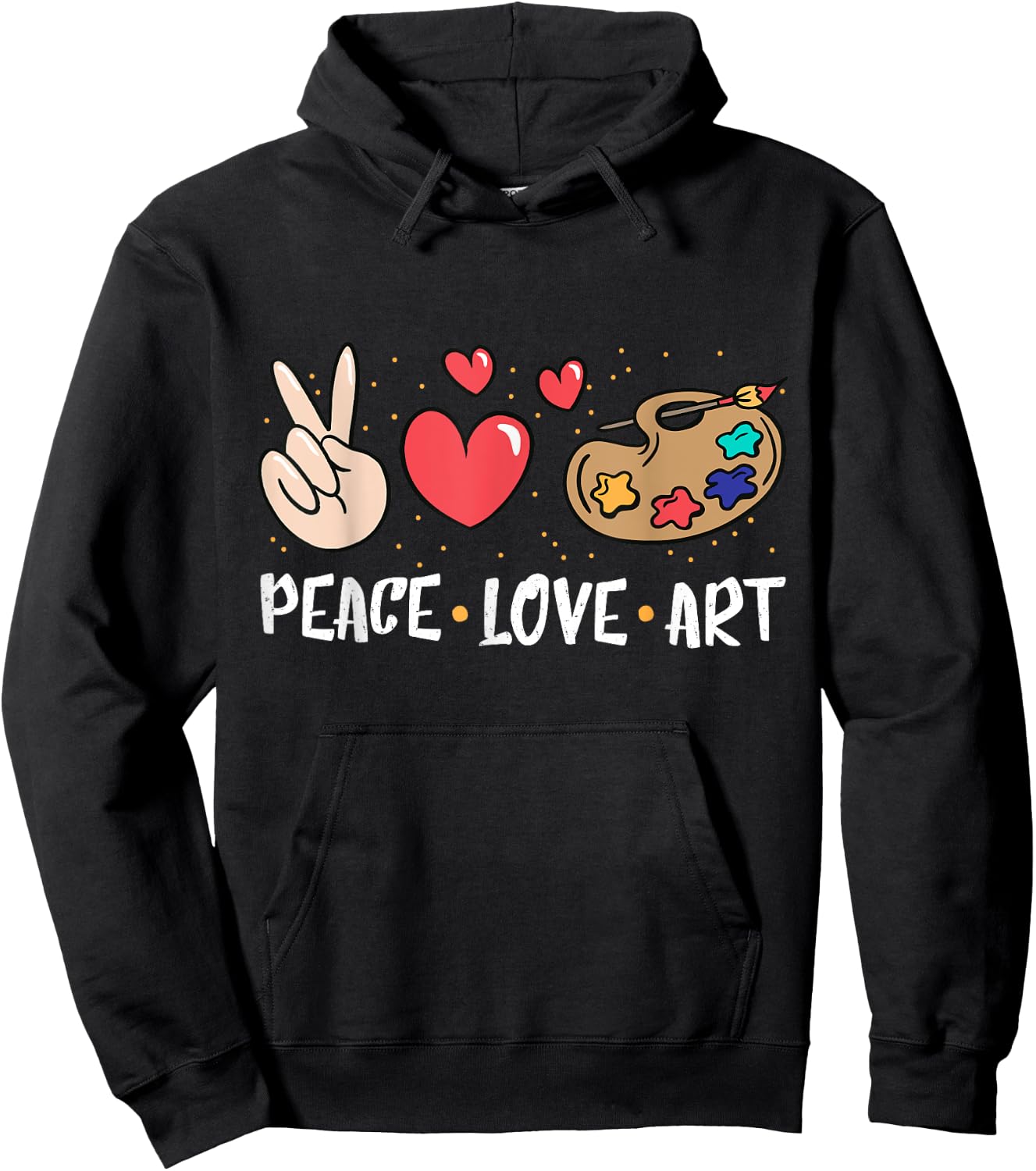 Art Teacher Peace Love Art For Artists And Painters Hoodie - Hoodie | Black