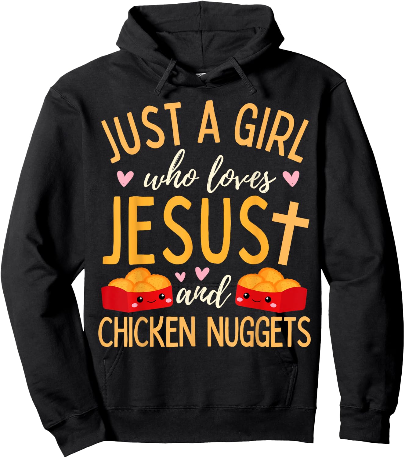 Just A Girl Who Loves Jesus and Chicken Nuggets Funny Hoodie - Hoodie | Black