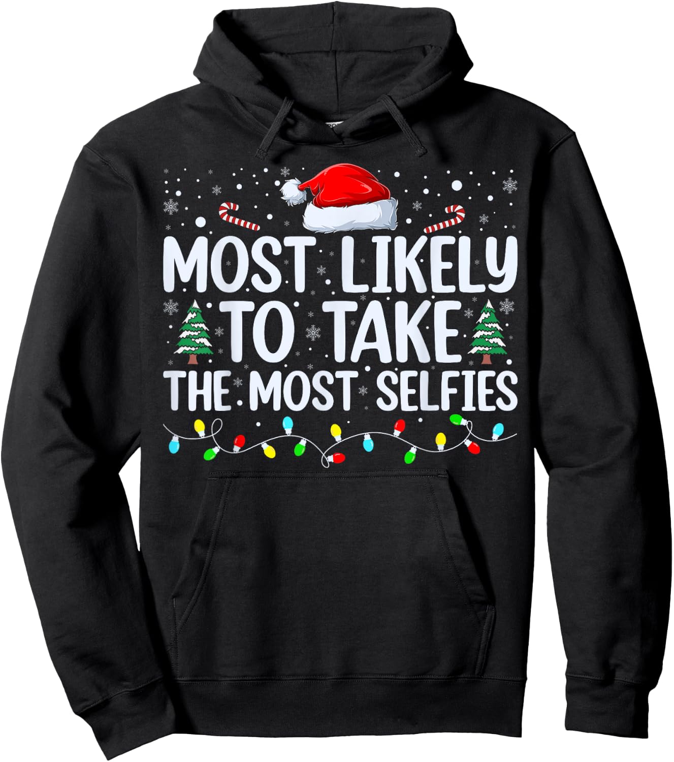 Most Likely To Take The Most Selfies Christmas Tree Xmas Hoodie - Hoodie | Black