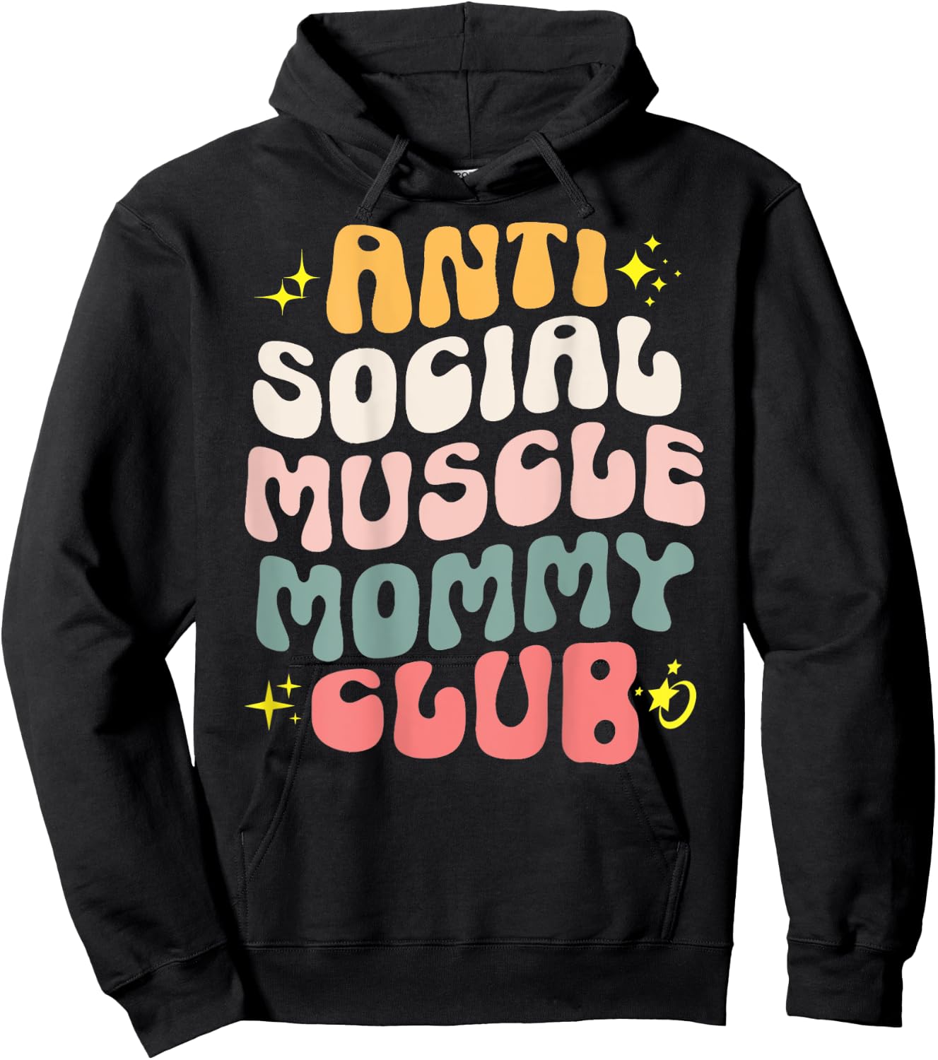 Anti Social Muscle Mommy Club Groovy Pump Cover Funny Hoodie - Hoodie | Black