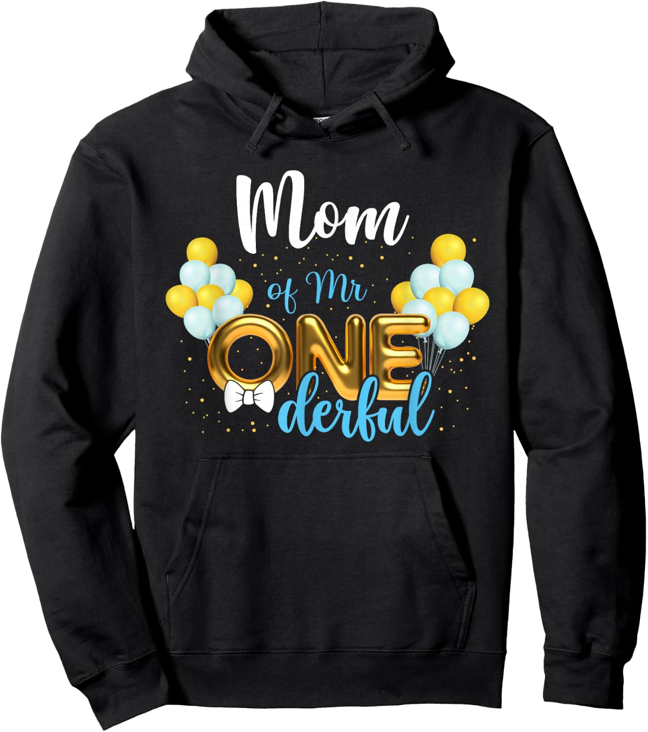 Mom of Mr Onederful 1st Birthday First One-Derful Hoodie - Hoodie | Black