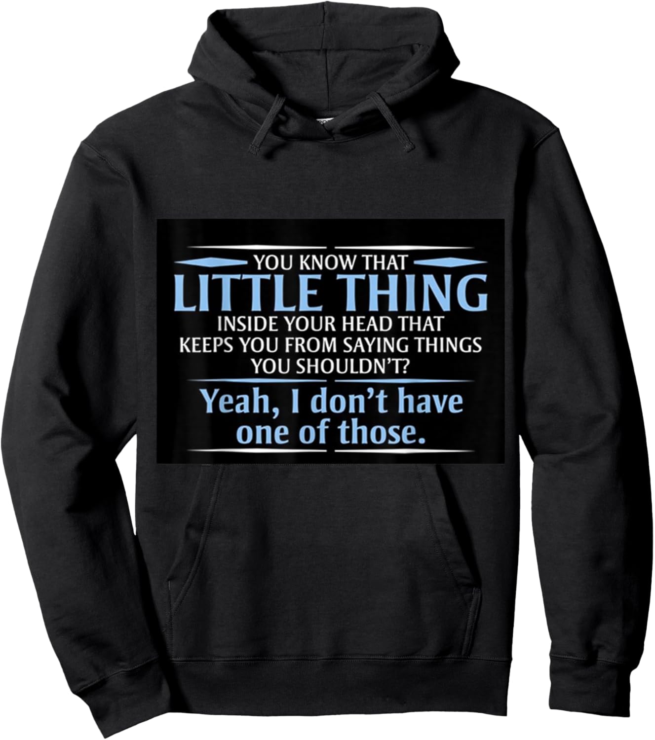 You know that little thing inside your head? Hoodie - Hoodie | Black