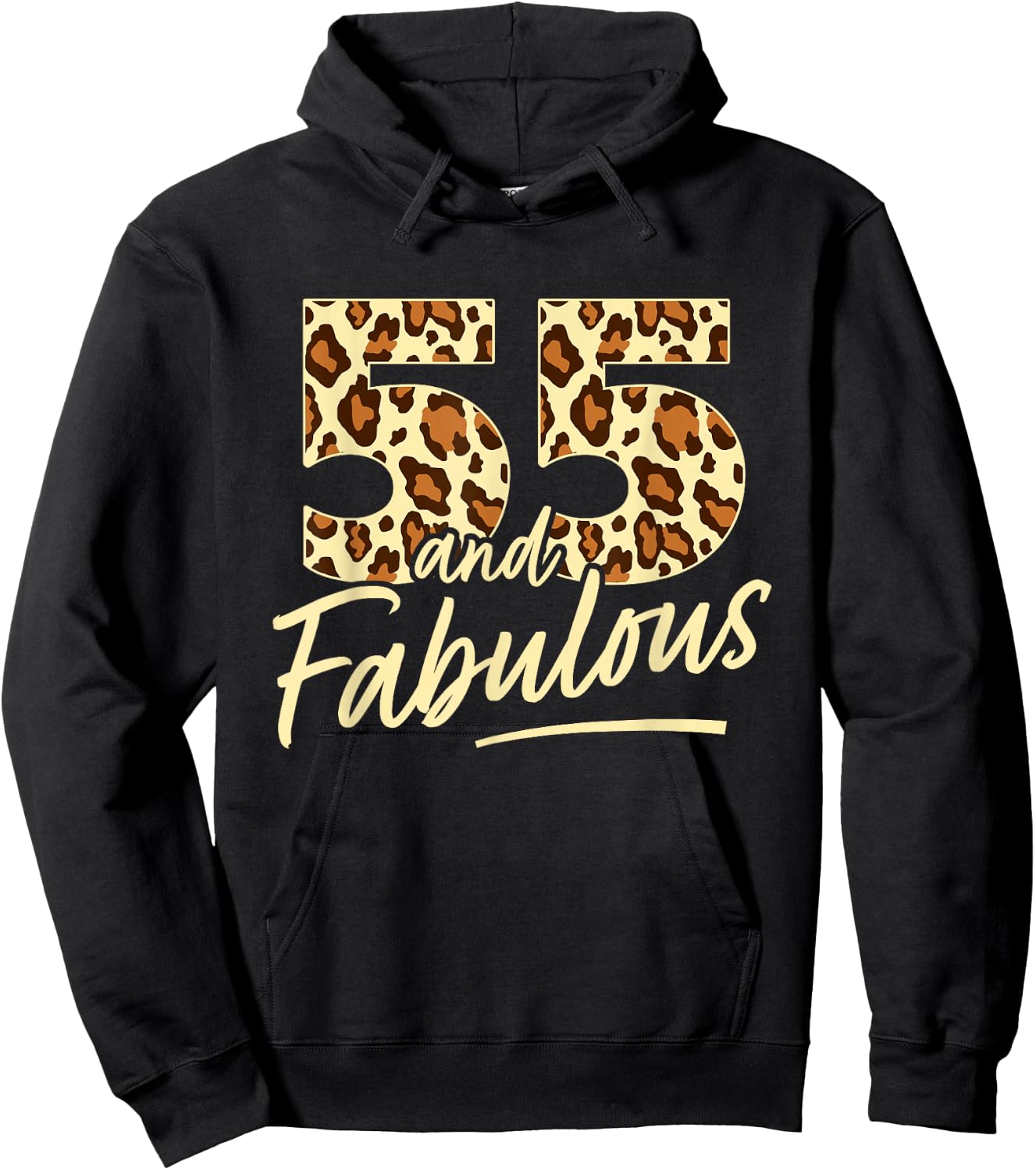 55 Year Woman Leopard Fabulous 55th Birthday Hoodie - Hoodie | Black