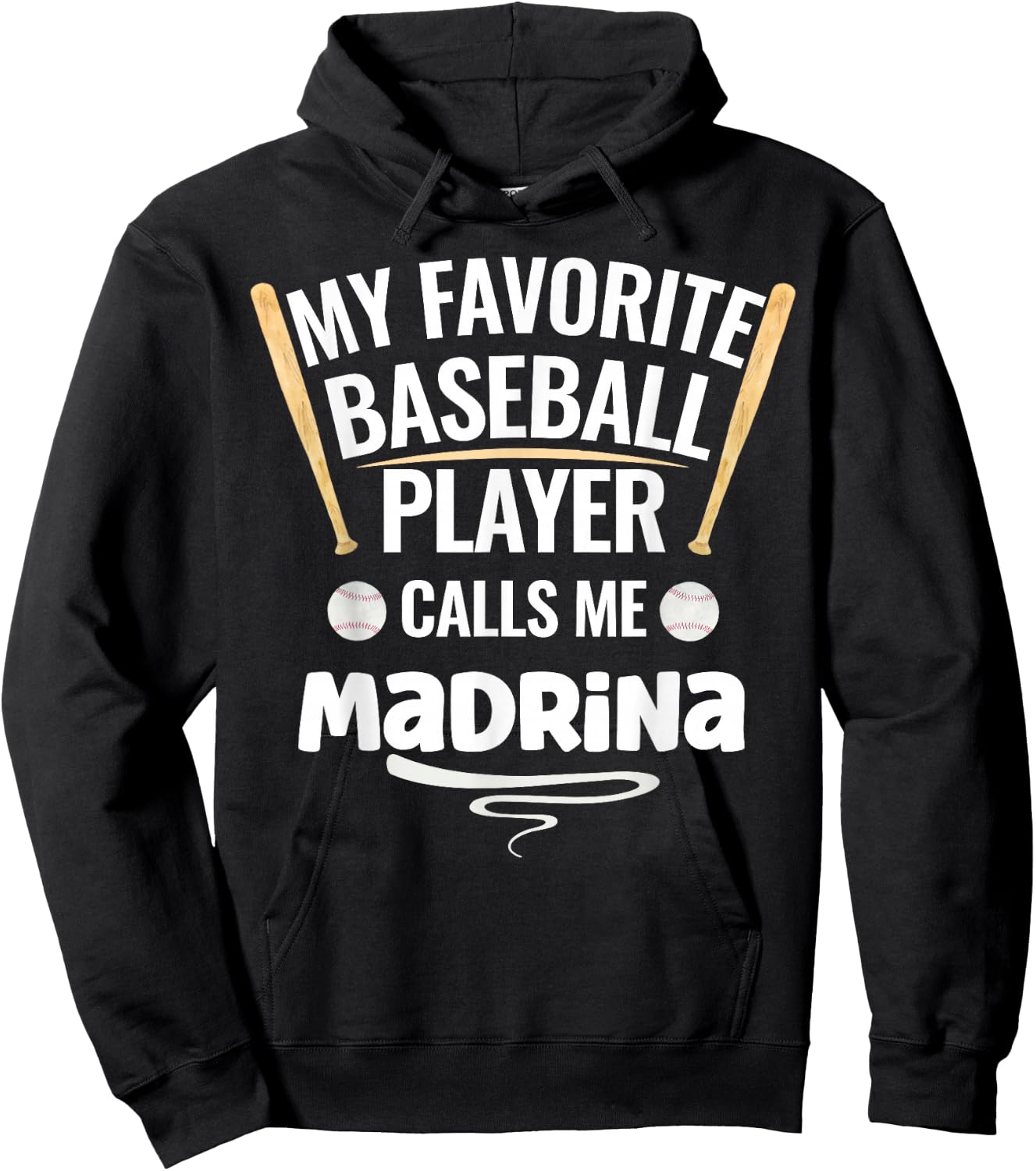 My Favorite Baseball Player Calls Me Madrina Hoodie - Hoodie | Black