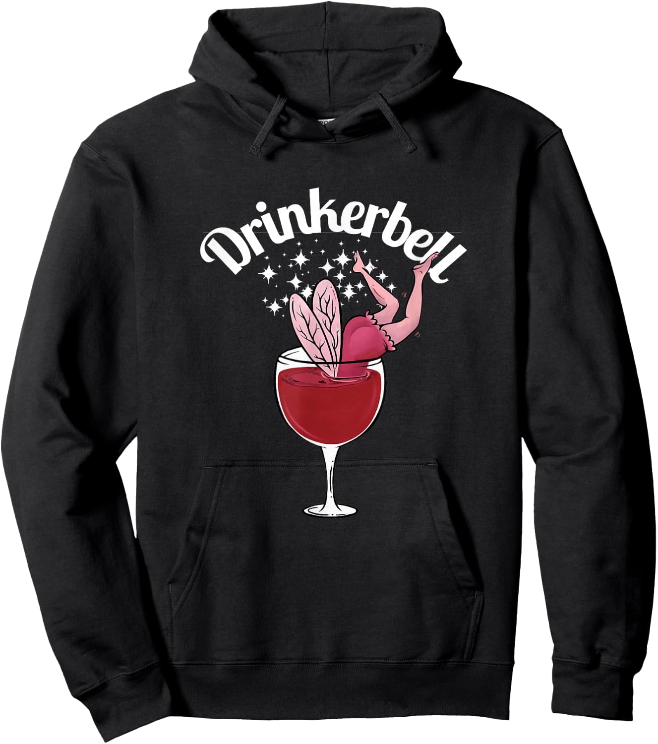 Drinkerbell Fairy Cute Wine Drinking With Funny Slogan , black Hoodie - Hoodie | Black