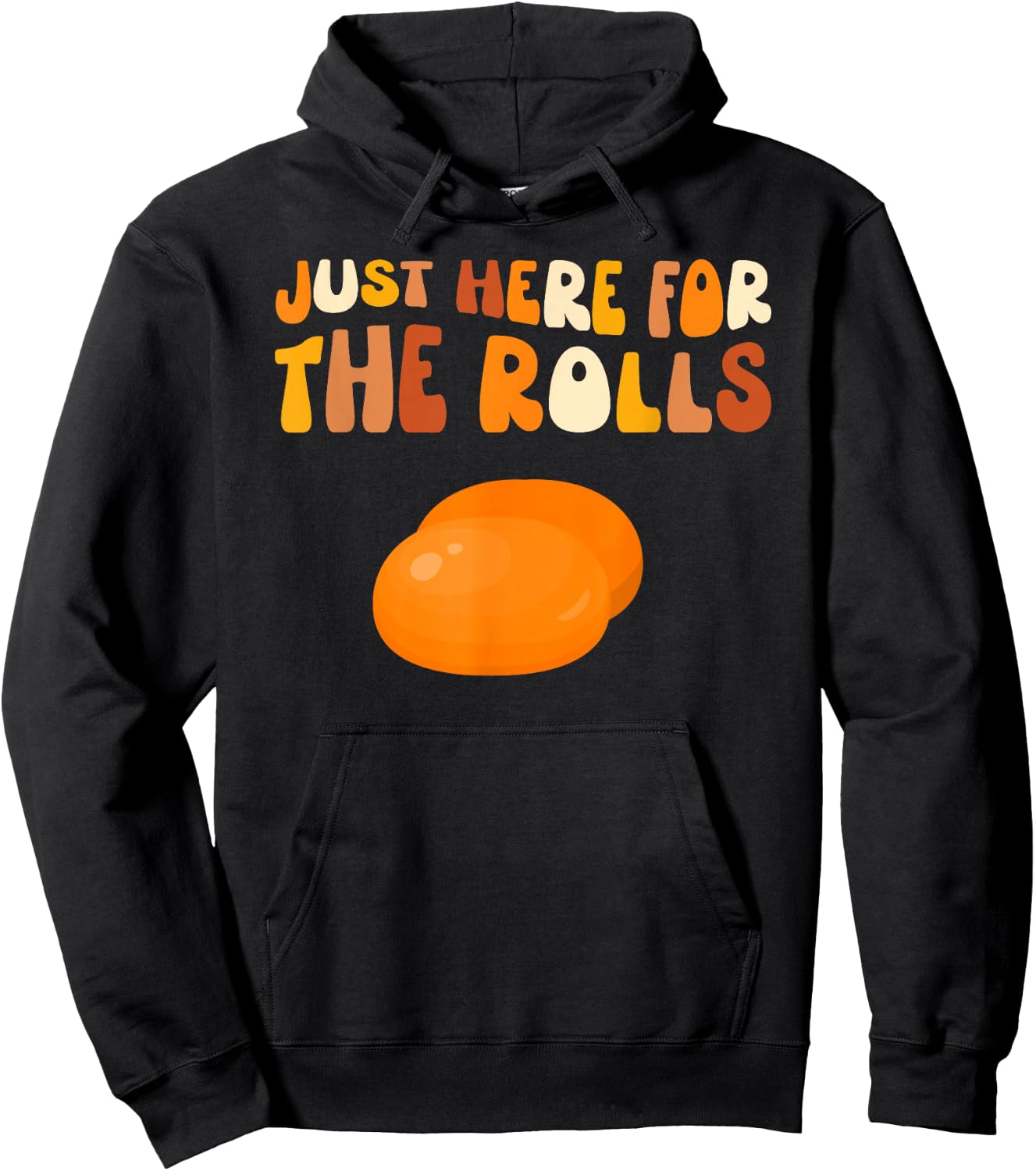 I'm Just Here For The Dinner Rolls Kids Thanksgiving Food Hoodie - Hoodie | Black