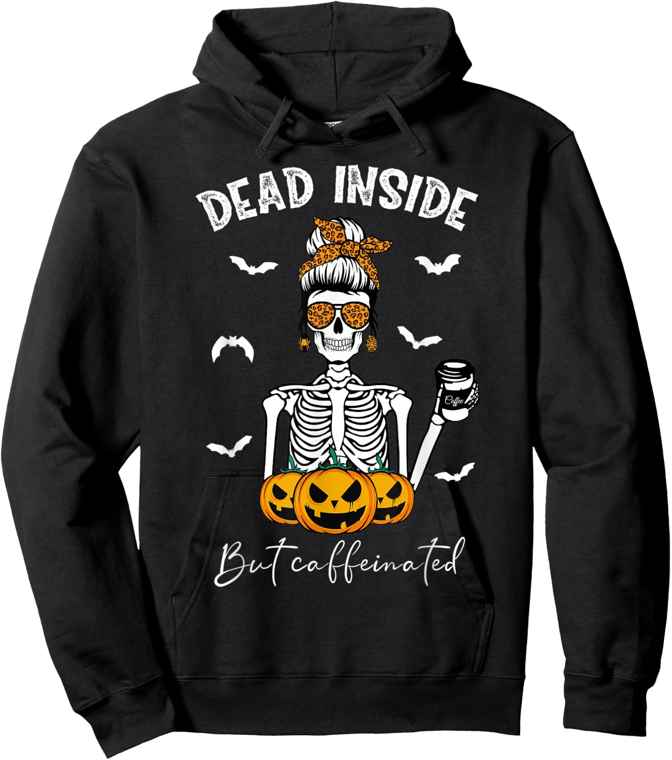 Dead Inside But Caffeinated Skeleton Mama Funny Halloween Hoodie - Hoodie | Black